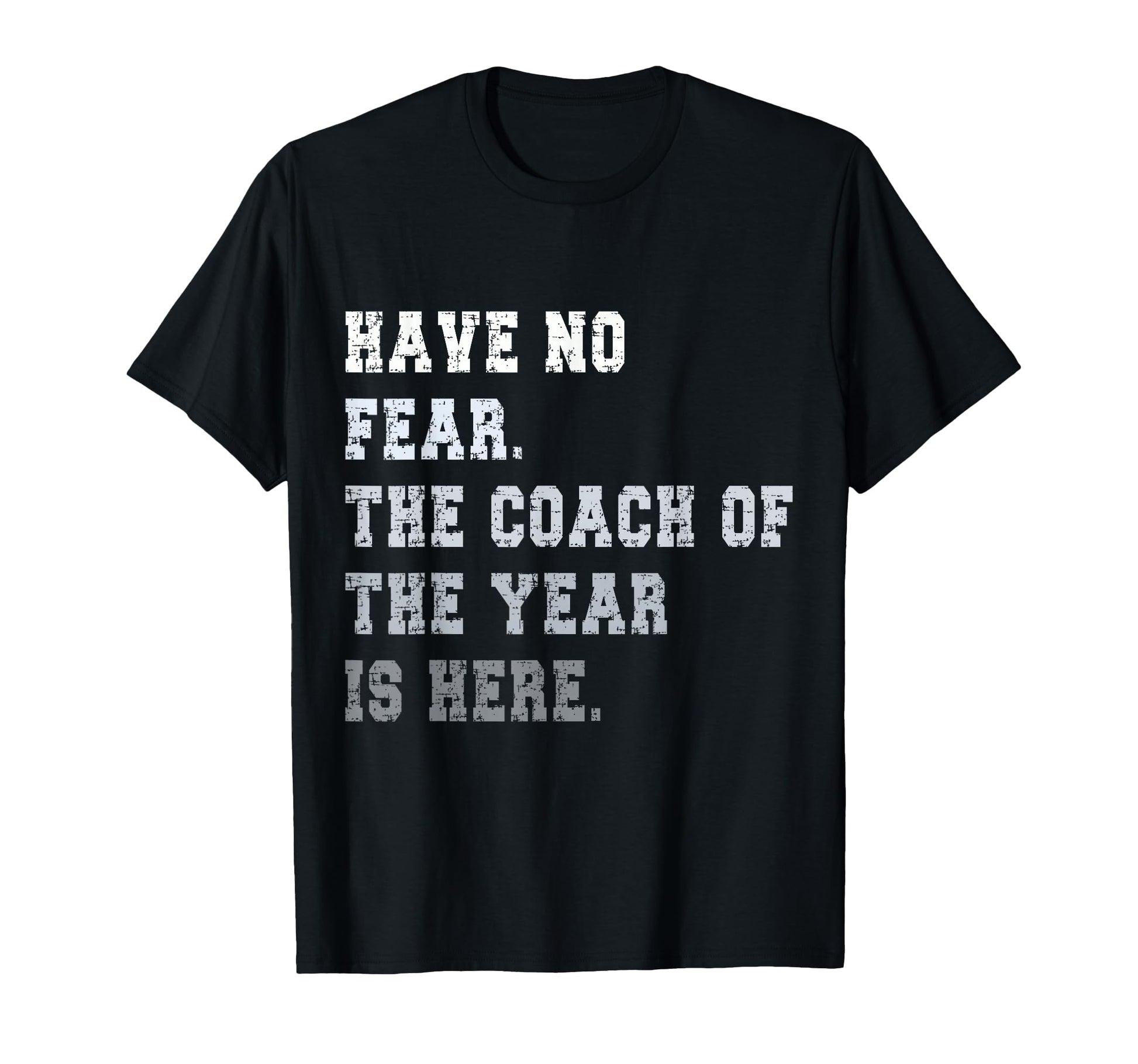 Coach Year Coaching Dad Coach T-Shirt - Unique Graphic for Adults - T-Shirt, Sweatshirt, Hoodie