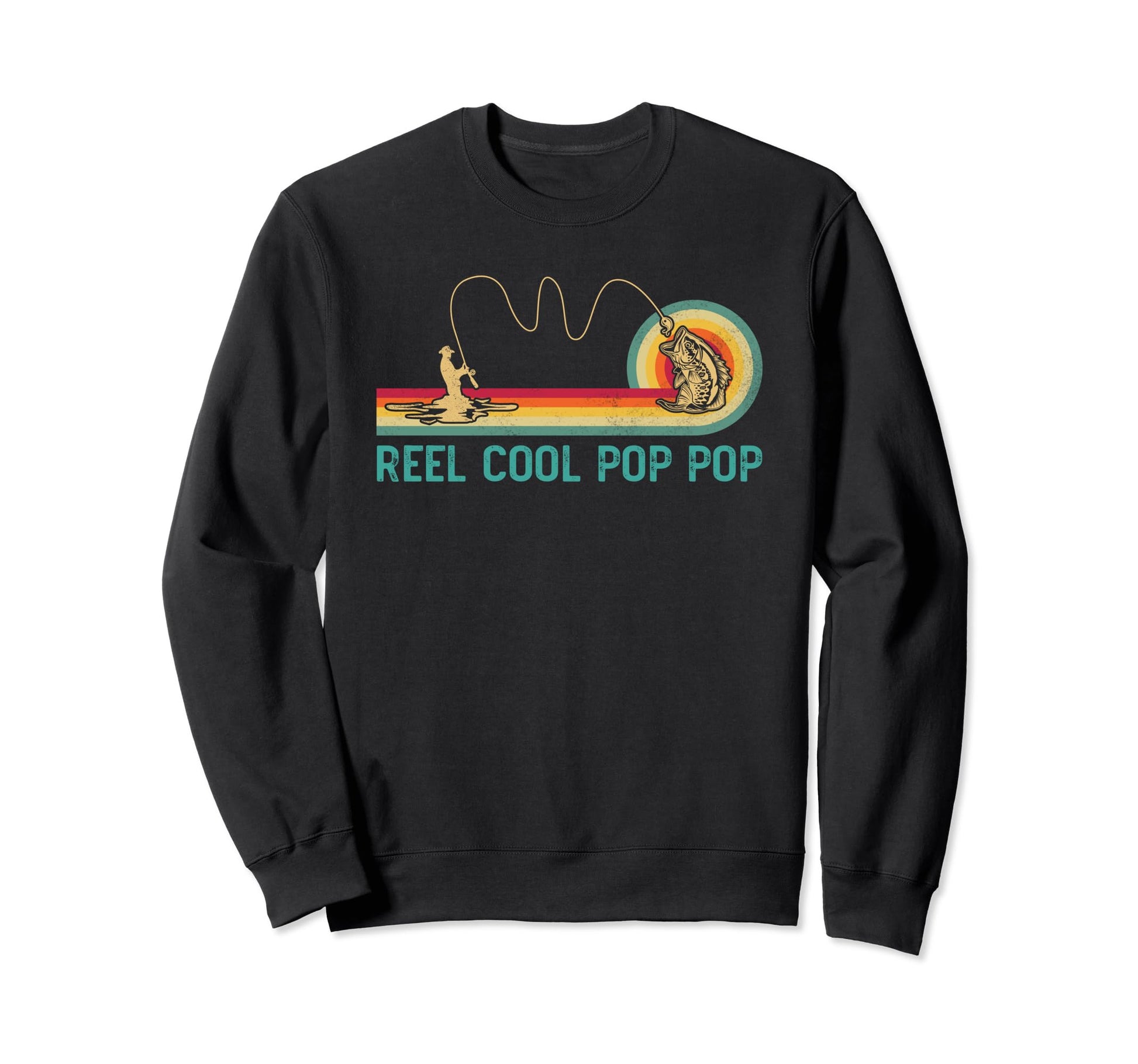 Reel Pop Pop Fishing Funny Fisherman Sweatshirt - Trendy Graphic Men Women - T-Shirt, Sweatshirt, Hoodie