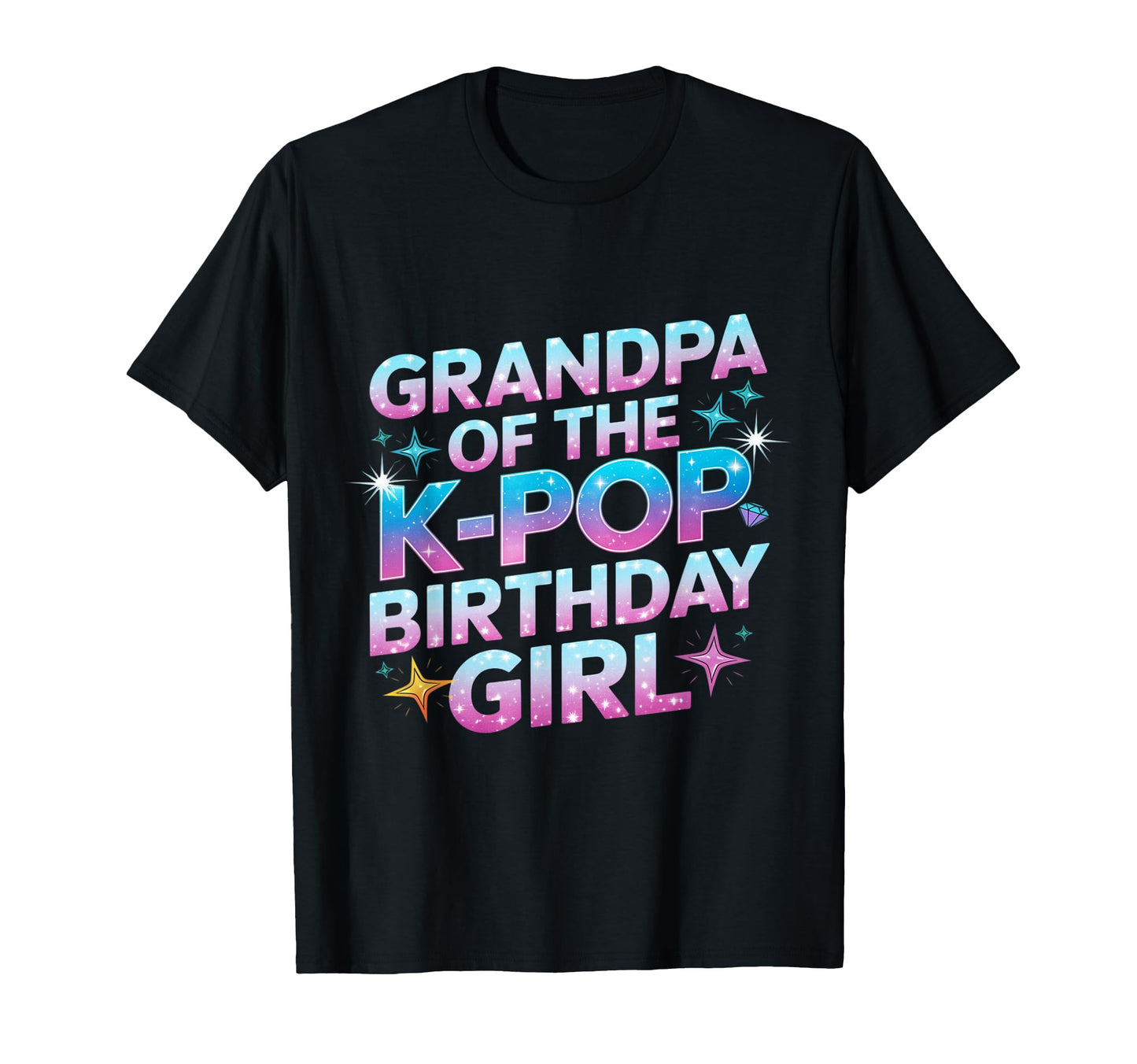Grandpa K Pop Birthday K Pop Birthday T-Shirt - Streetwear Style Unisex - T-Shirt, Sweatshirt, Hoodie