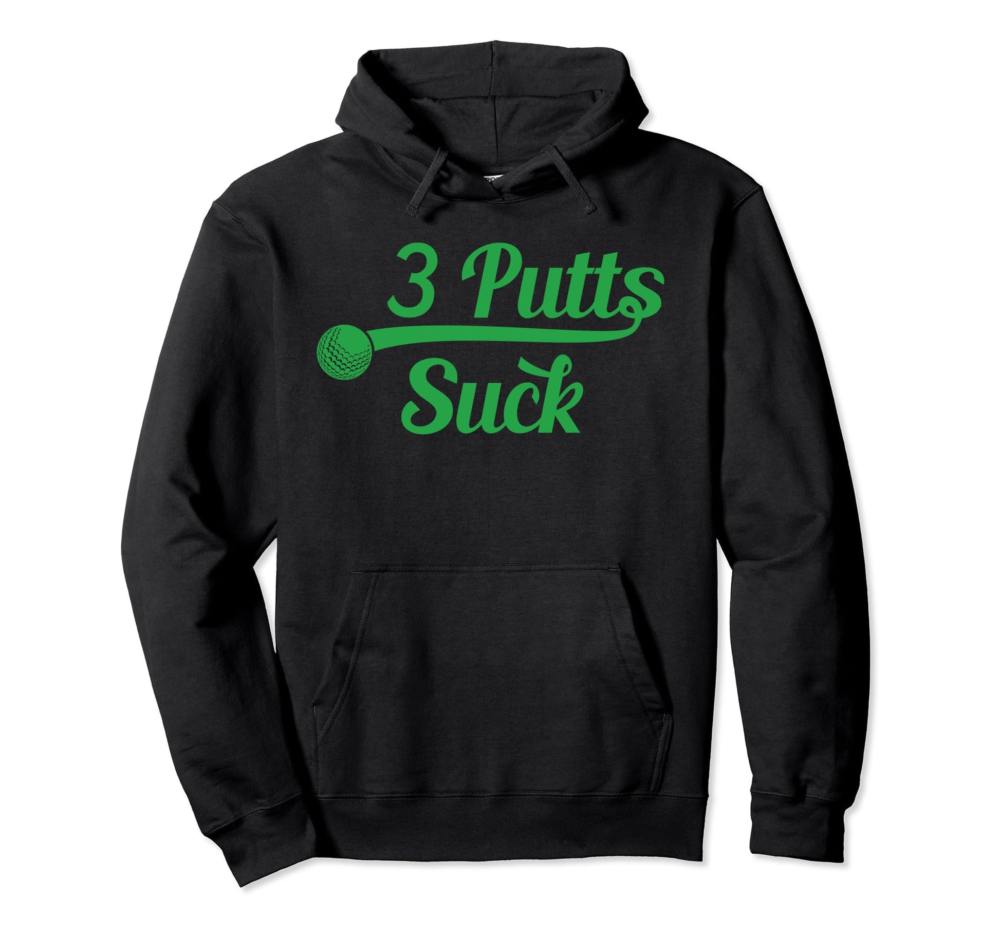Golf Putter Funny Golfing Loser 3 Putts Hoodie - Trendy Graphic Unisex - T-Shirt, Sweatshirt, Hoodie