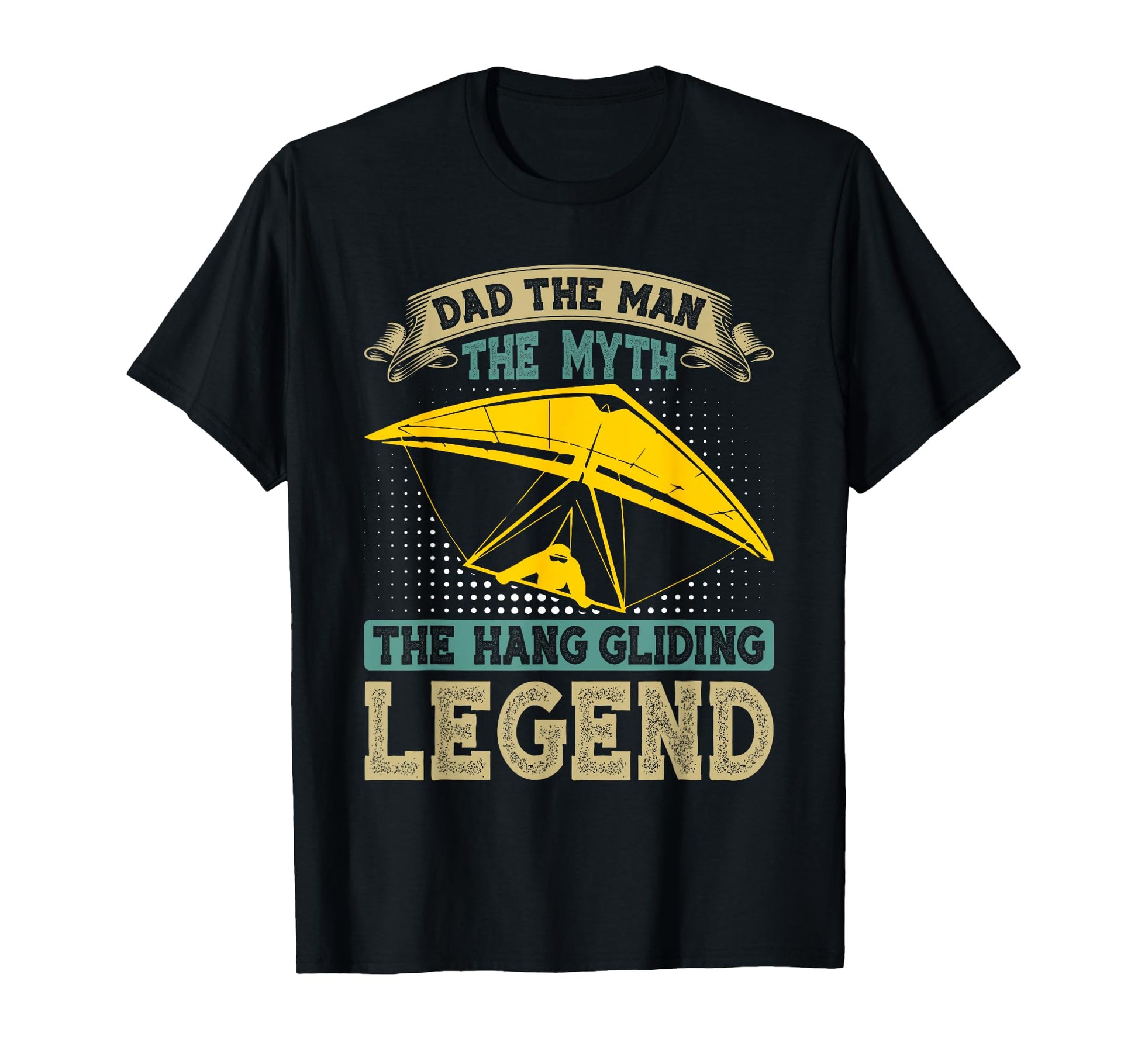 Dad Myth Hang Gliding Legend Hang T-Shirt - Custom Art Print for Adults - T-Shirt, Sweatshirt, Hoodie