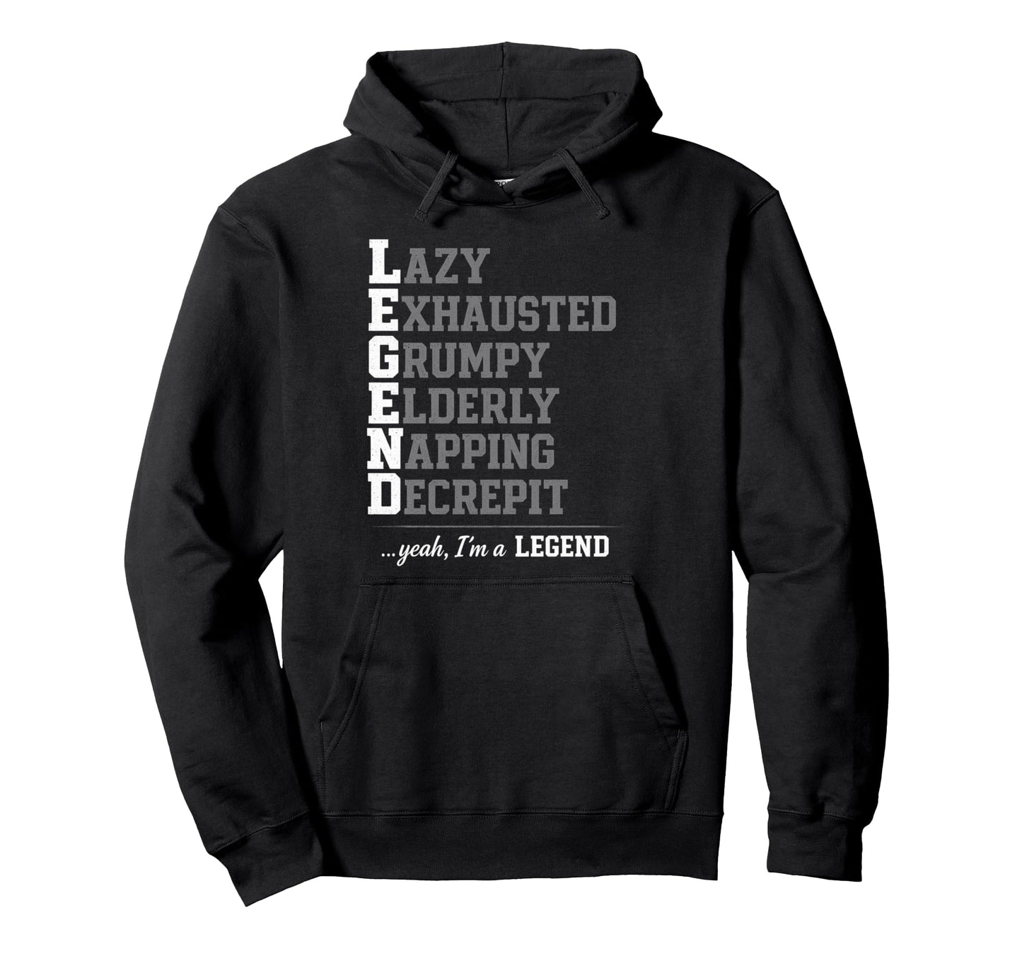 Grumpy Old Legend Funny Gift Dad Husband Hoodie - Minimalist Print Unisex - T-Shirt, Sweatshirt, Hoodie
