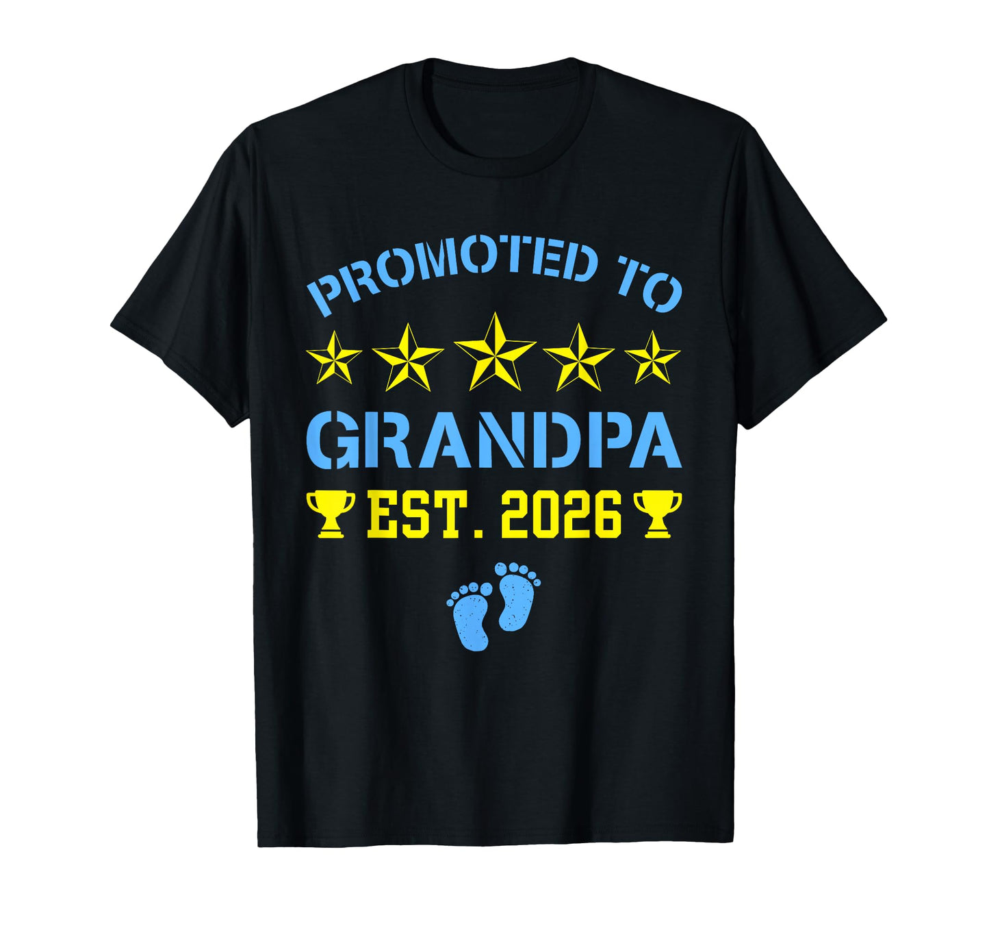 Promoted To Grandpa Est 2026 Pregnancy T-Shirt - Novelty Apparel Men Women - T-Shirt, Sweatshirt, Hoodie
