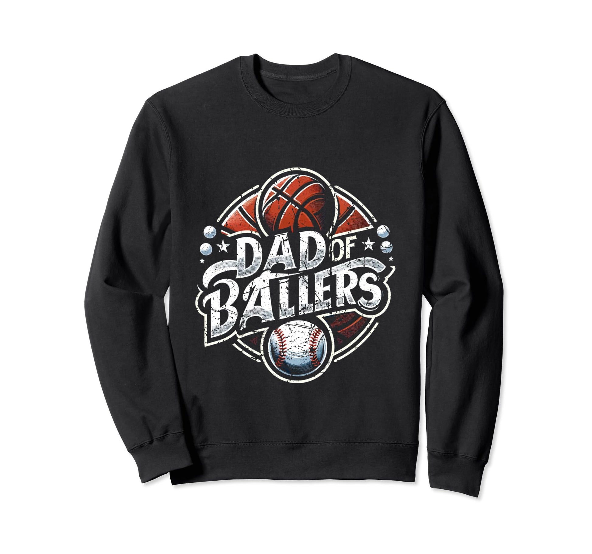 Dad Ballers Basketball Funny Baseball Sweatshirt - Minimalist Print Unisex - T-Shirt, Sweatshirt, Hoodie