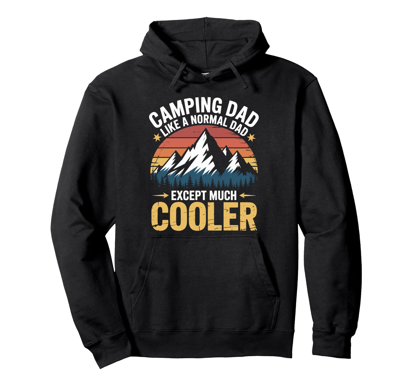 Camper Father And Camp Lover Camping Hoodie - Fun Novelty Design Unisex - T-Shirt, Sweatshirt, Hoodie