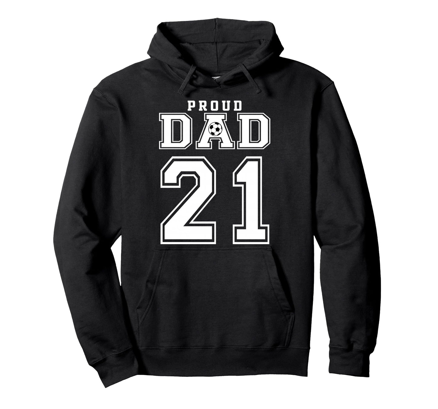 Number 21 Custom Proud Soccer Futbol Hoodie - Novelty Apparel Men Women - T-Shirt, Sweatshirt, Hoodie