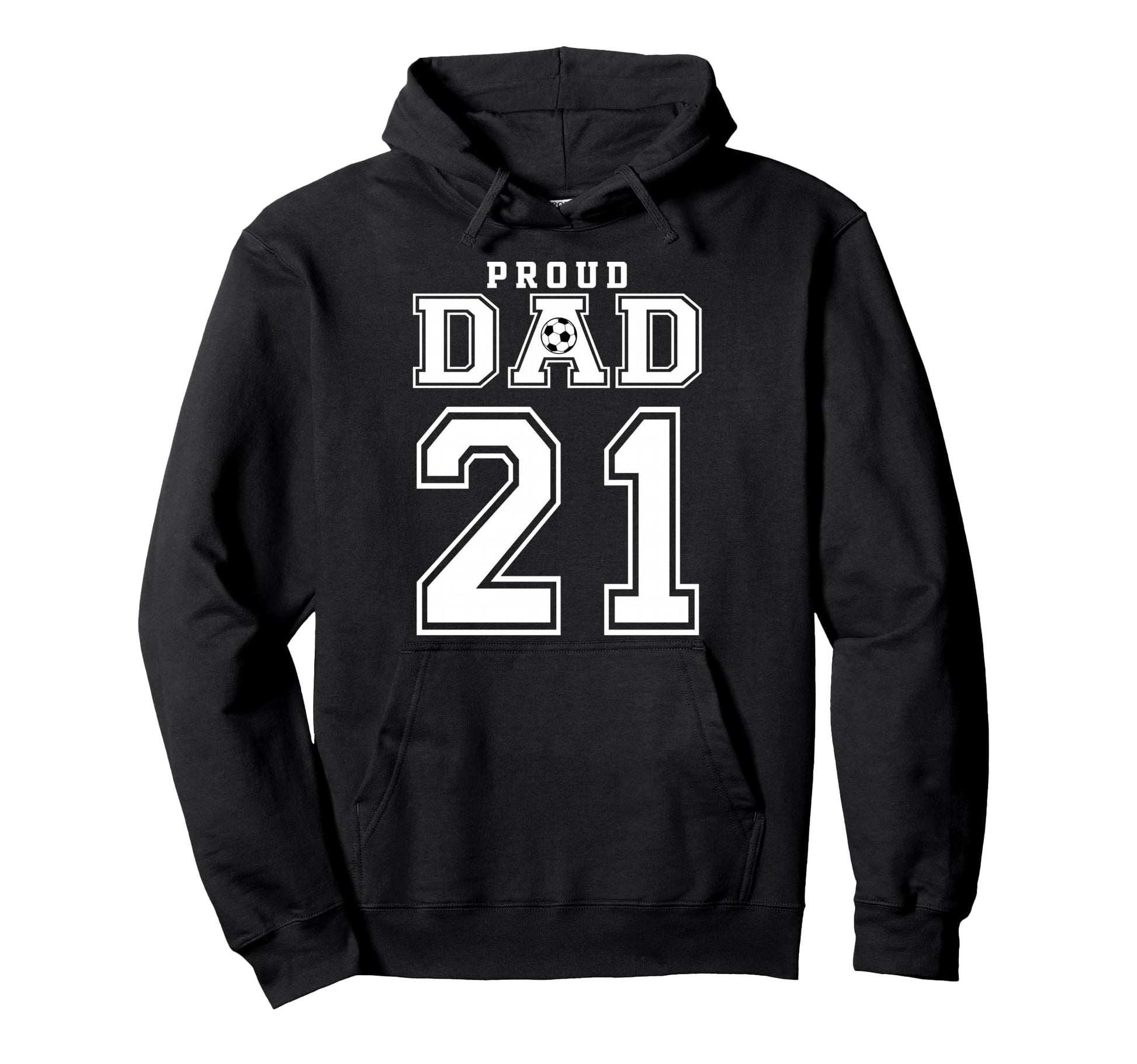 Number 21 Custom Proud Soccer Futbol Hoodie - Novelty Apparel Men Women - T-Shirt, Sweatshirt, Hoodie