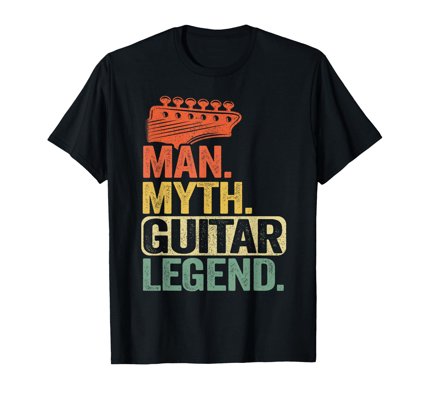 Myth Guitar Legend Guitarist Dad T-Shirt - Casual Everyday Wear Men Women - T-Shirt, Sweatshirt, Hoodie