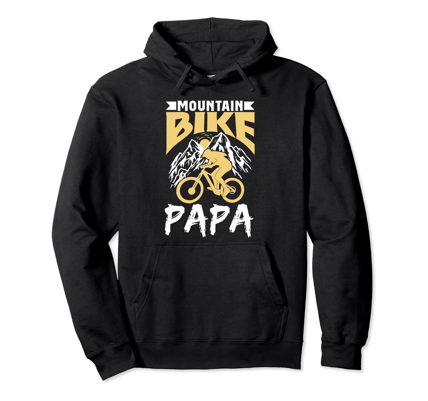 Mountain Bike Papa Biking Hoodie - Streetwear Style for Adults - T-Shirt, Sweatshirt, Hoodie