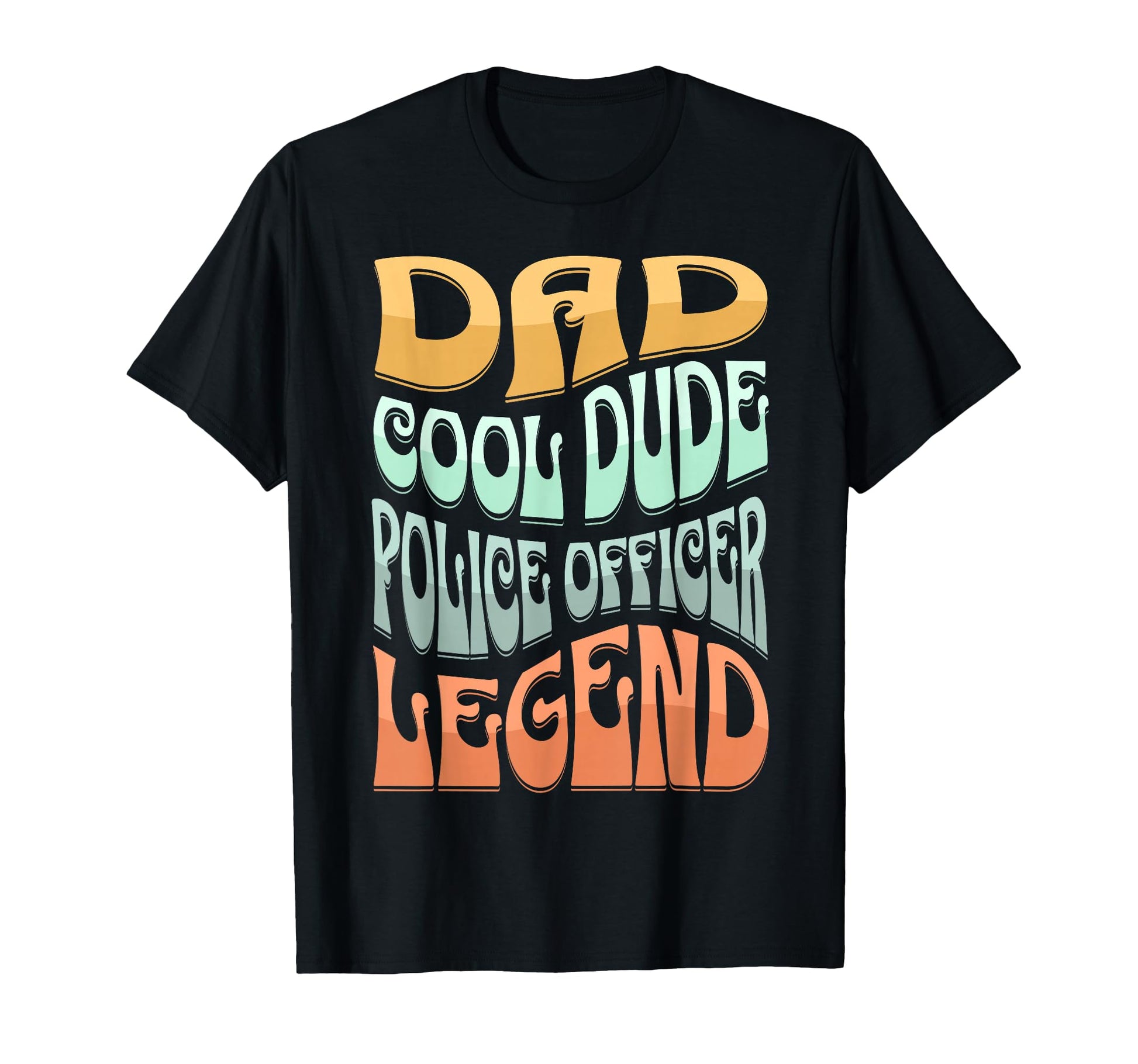Dad Police Officer Legend T-Shirt - Aesthetic Graphic for Adults - T-Shirt, Sweatshirt, Hoodie