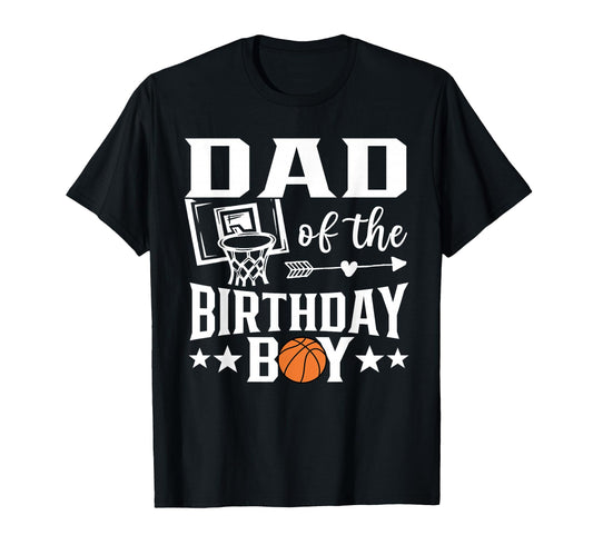 Basketball Dad Birthday Family Matching T-Shirt - Minimalist Print Unisex - T-Shirt, Sweatshirt, Hoodie
