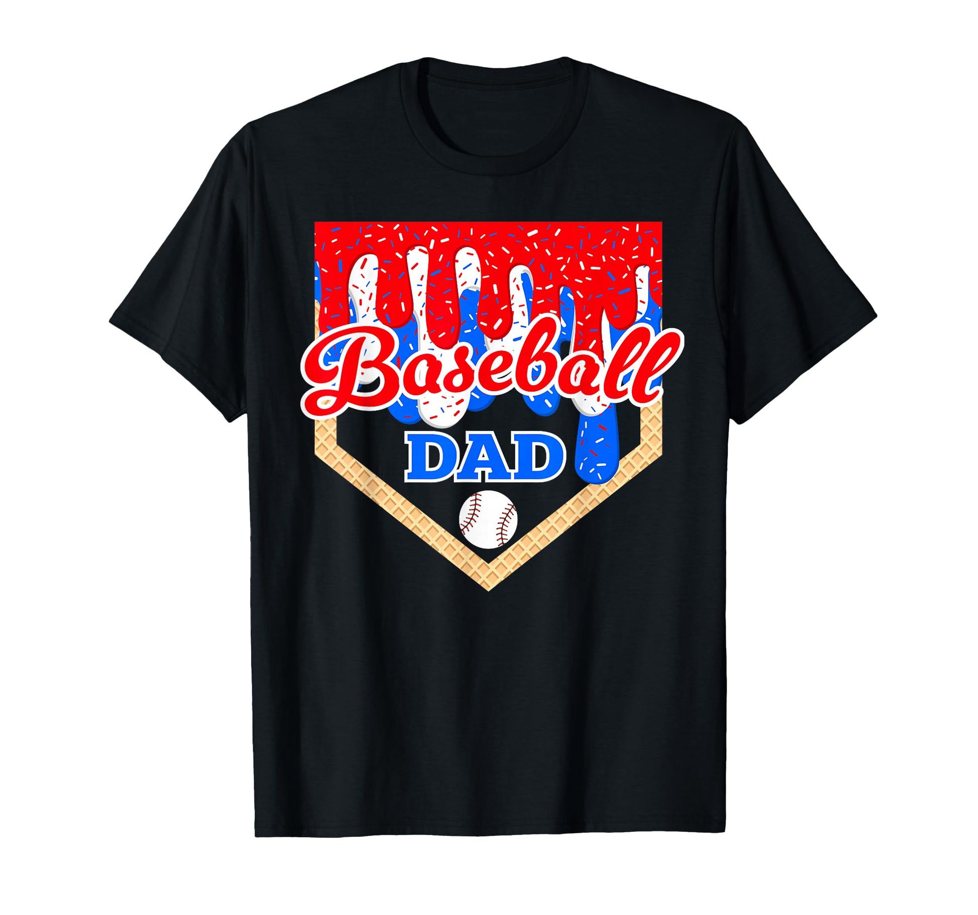 Baseball Dad Ice Cream Drip Home T-Shirt - Casual Everyday Wear for Adults - T-Shirt, Sweatshirt, Hoodie