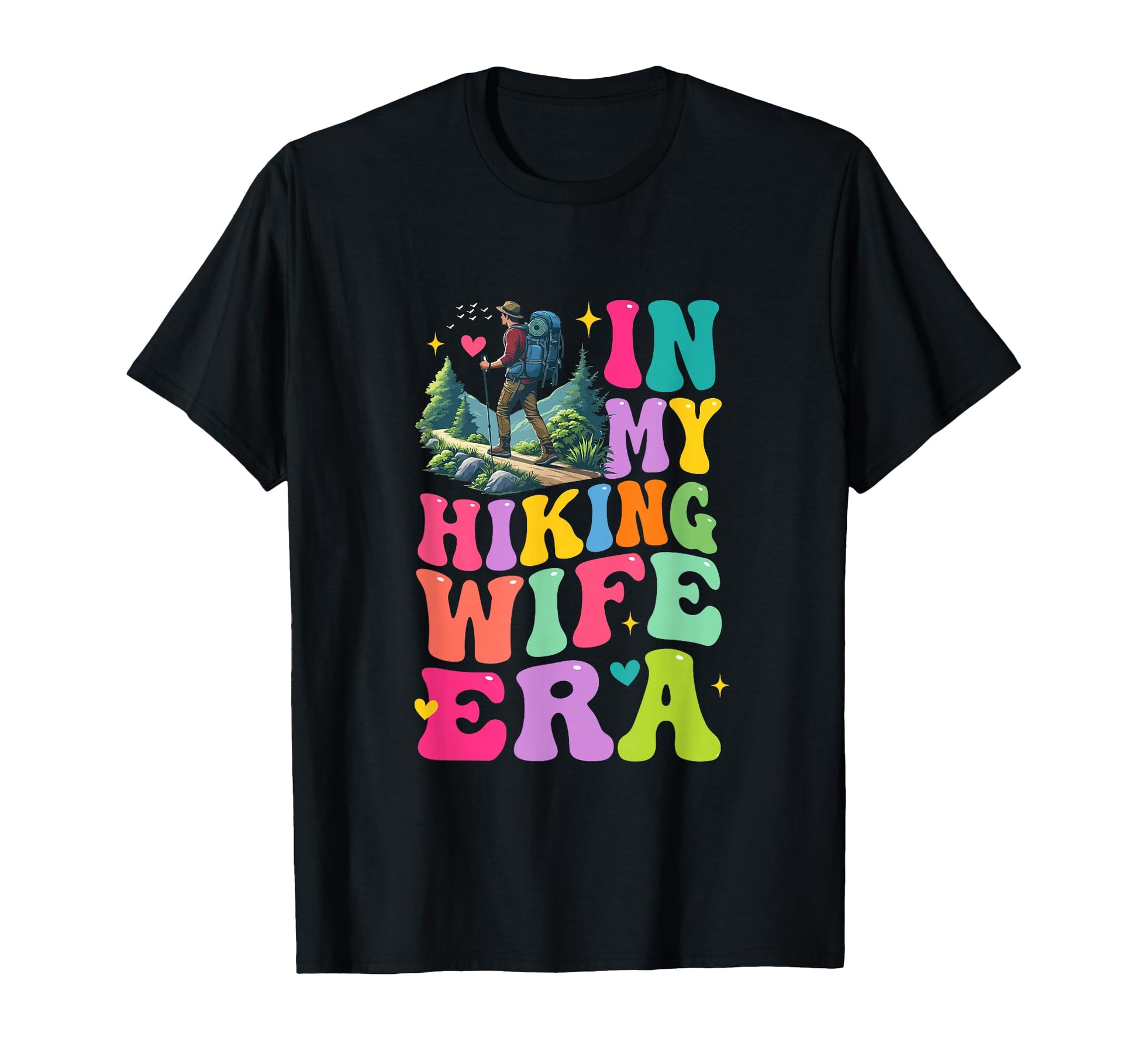 My Hiking Wife Era Funny Couple T-Shirt - Aesthetic Graphic for Adults - T-Shirt, Sweatshirt, Hoodie