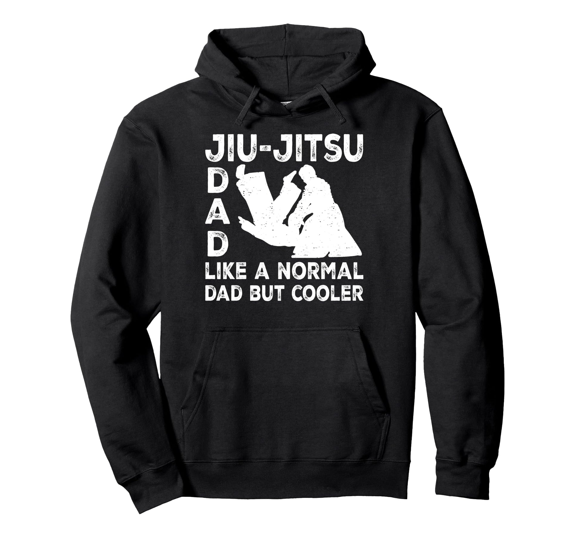 Jiu Jitsu Dad Like Normal Dad But Hoodie - Aesthetic Graphic for Adults - T-Shirt, Sweatshirt, Hoodie