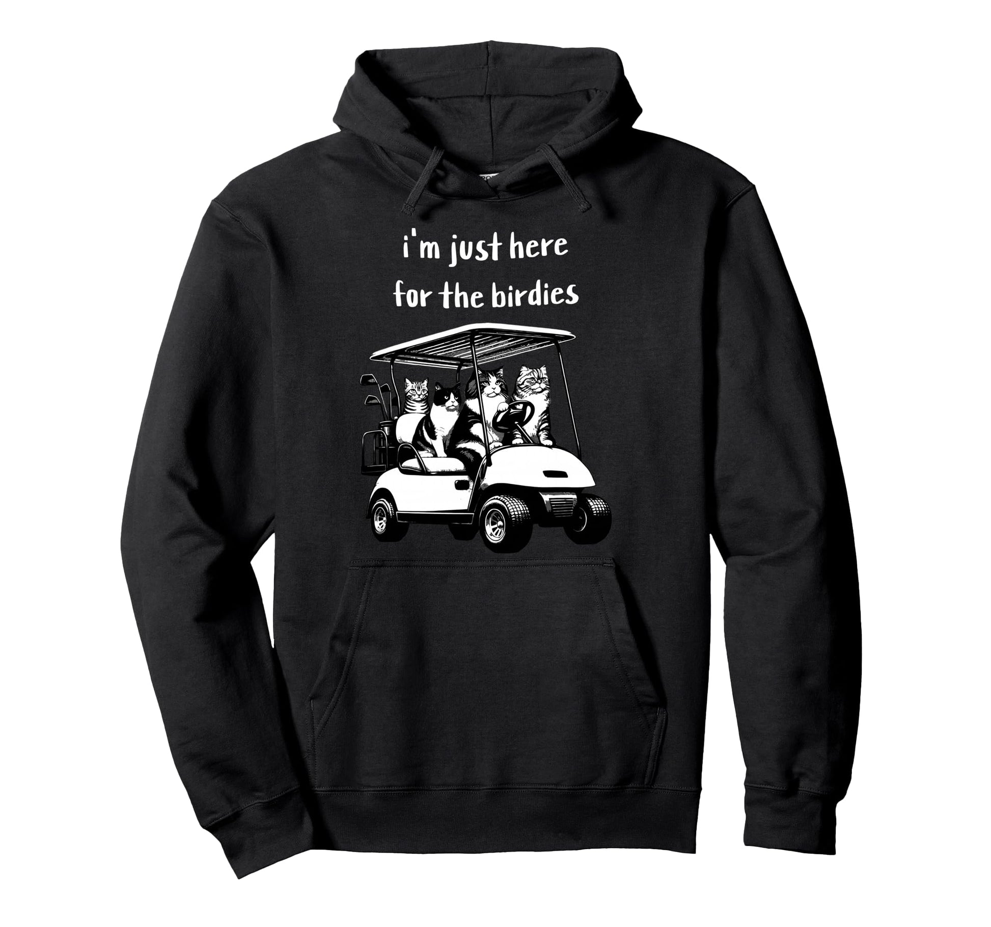 Funny Golf Cat Dad Funny Golf Cart Hoodie - Fun Novelty Design Men Women - T-Shirt, Sweatshirt, Hoodie