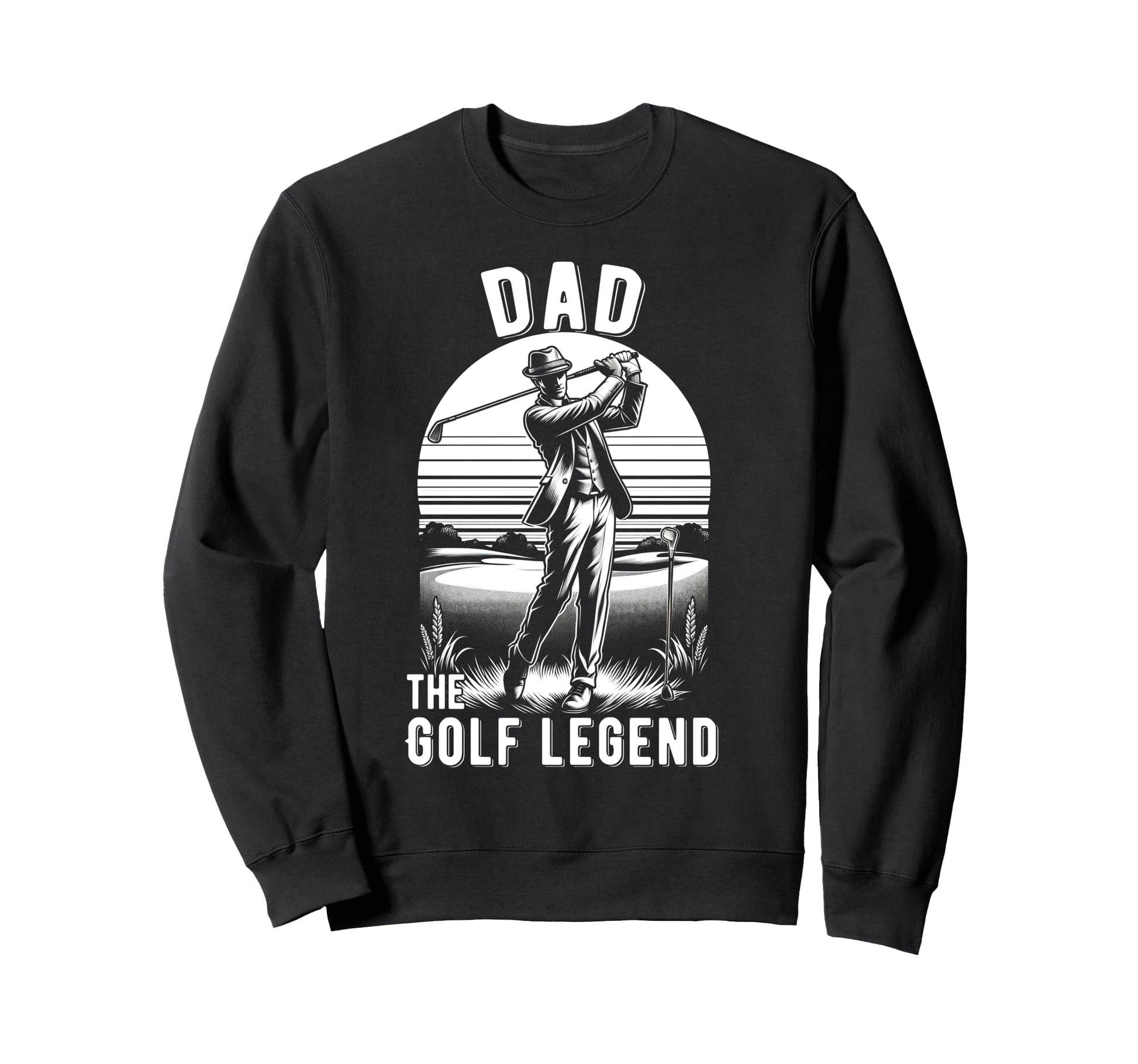 Golf Dad Fathers Day Dad Golf Sweatshirt - Trendy Graphic for Adults - T-Shirt, Sweatshirt, Hoodie