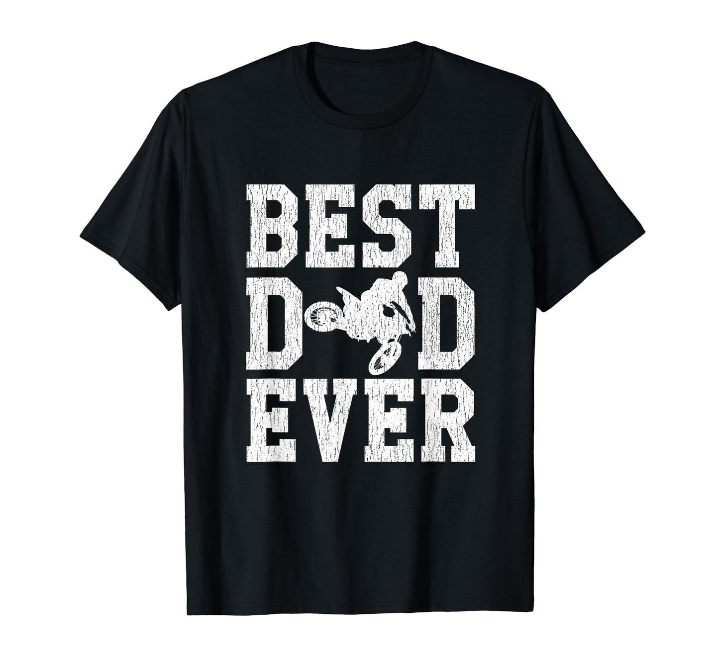 Best Dad Ever Moto Motocross Rider T-Shirt - Novelty Apparel Unisex - T-Shirt, Sweatshirt, Hoodie