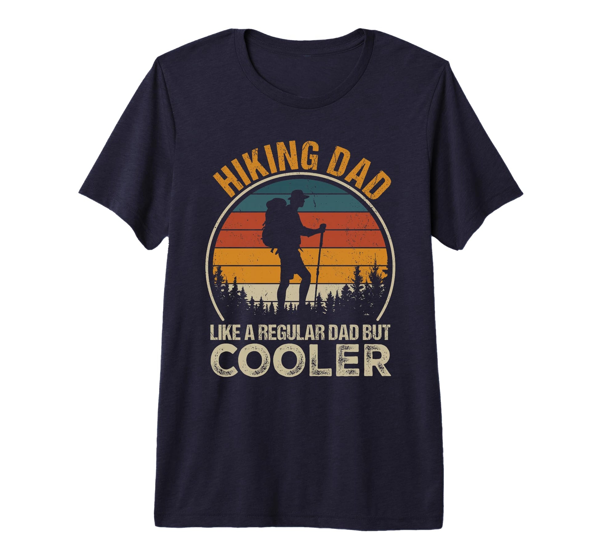 Mens Hiking Dad Like Regular Dad T-Shirt - Custom Art Print Men Women - T-Shirt, Sweatshirt, Hoodie