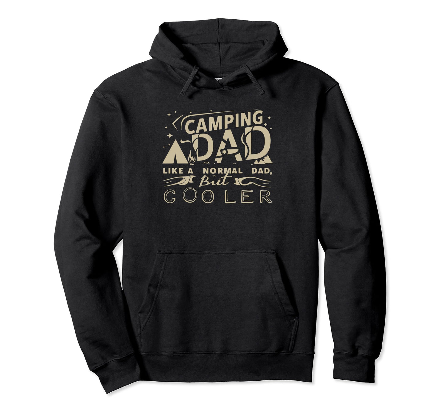 Camping Dad Campfire Camper Funny Camp Hoodie - Unique Graphic for Adults - T-Shirt, Sweatshirt, Hoodie