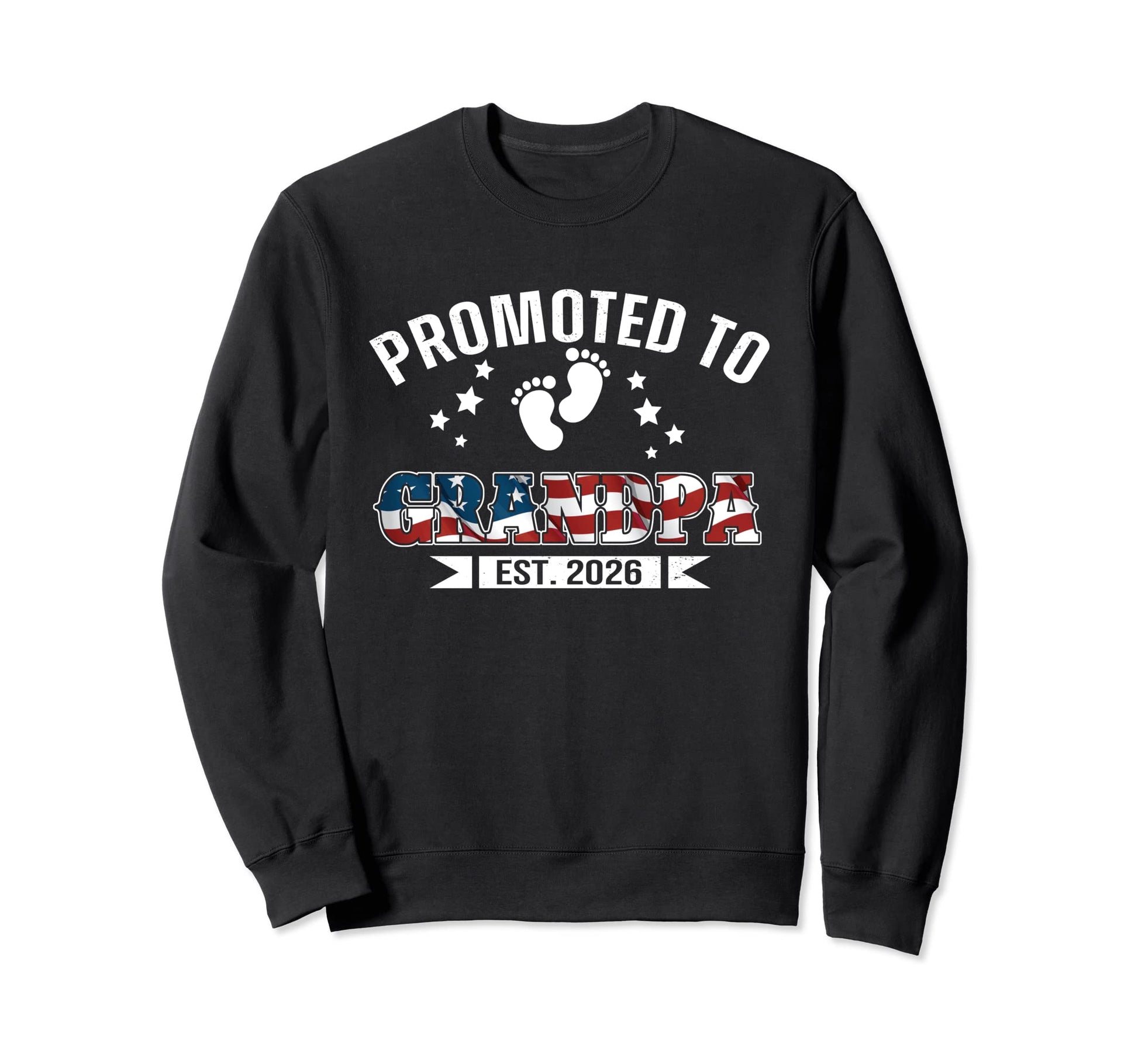 Promoted To Grandpa Est 2026 Us Sweatshirt - Trendy Graphic Men Women - T-Shirt, Sweatshirt, Hoodie