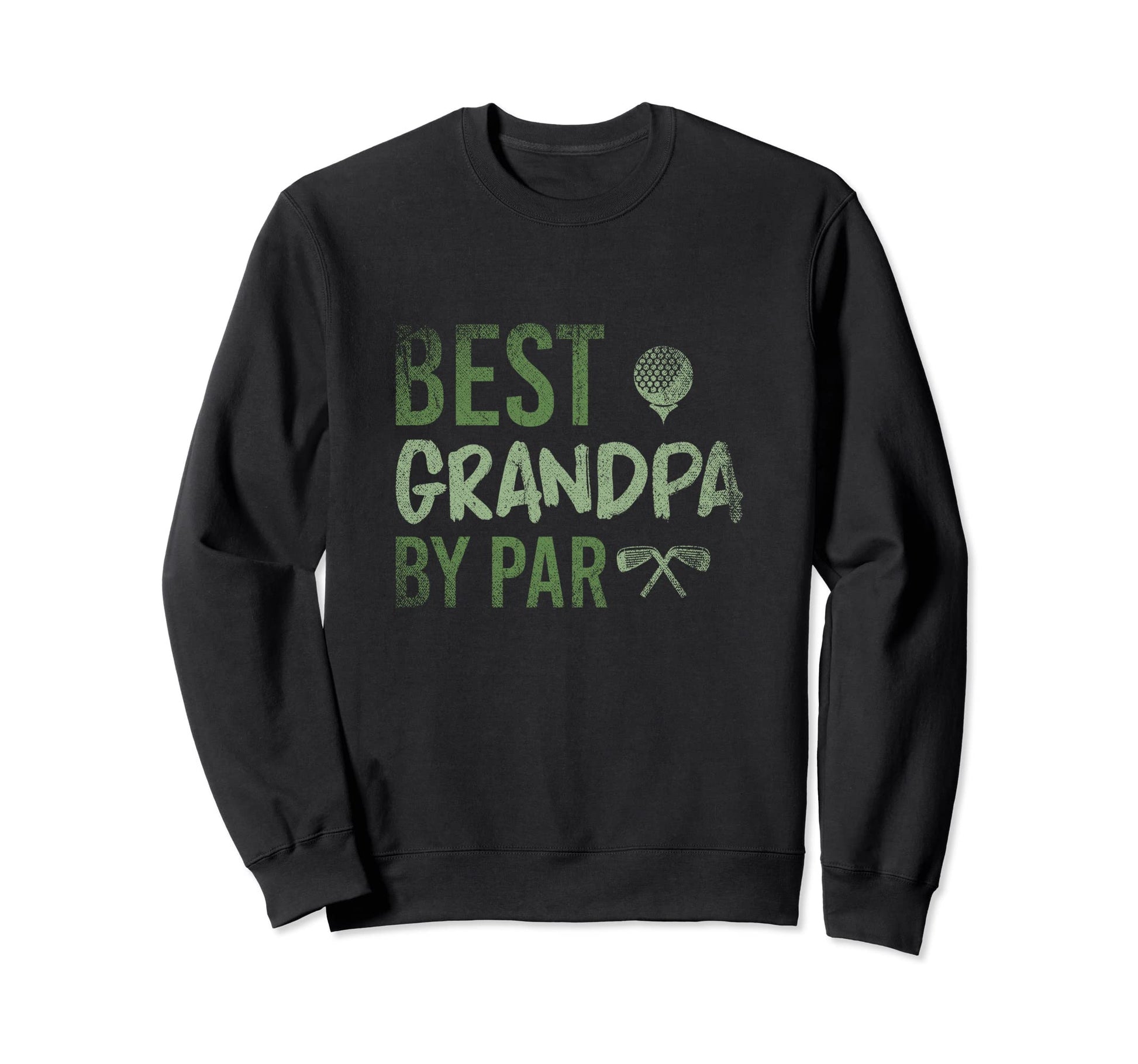 Golfing Dad Golfer Fathers Day Golf Sweatshirt - Custom Art Print Men Women - T-Shirt, Sweatshirt, Hoodie