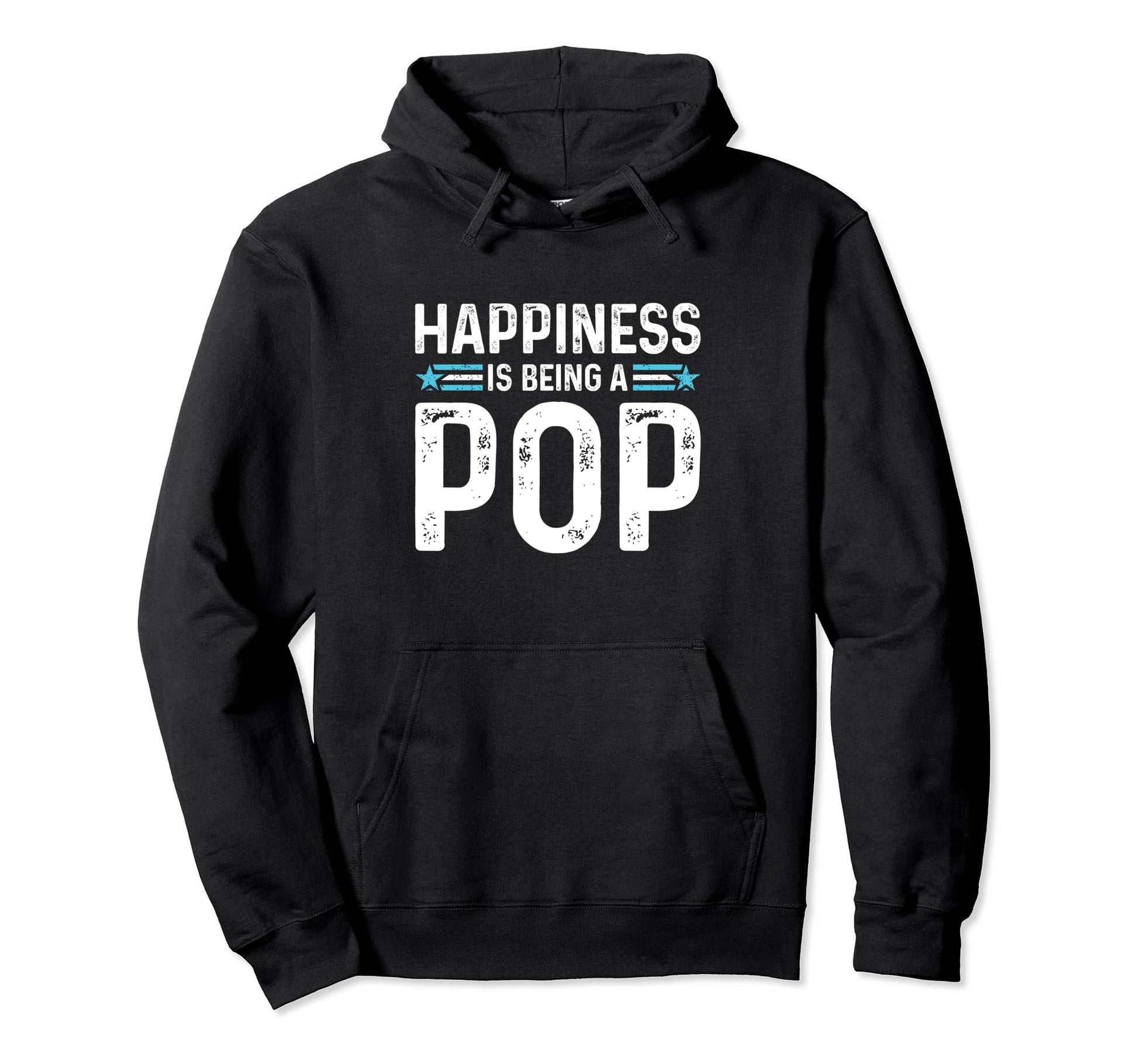 Happiness Is Being Pop Funny Fathers Hoodie - Minimalist Print Men Women - T-Shirt, Sweatshirt, Hoodie