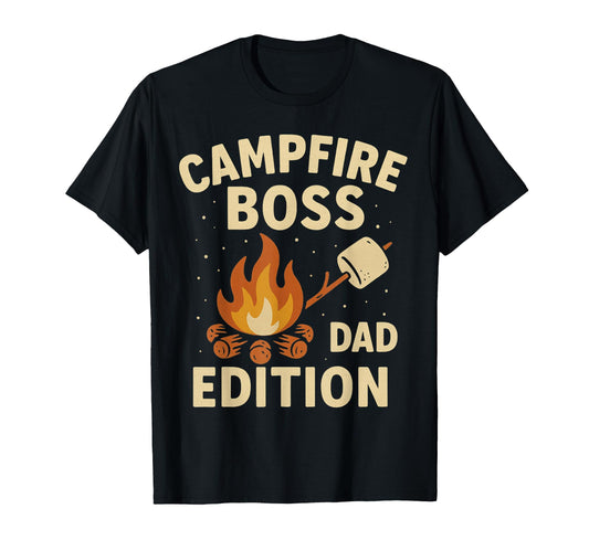 Campfire Boss Dad Camping Adventure T-Shirt - Trendy Graphic Unisex - T-Shirt, Sweatshirt, Hoodie