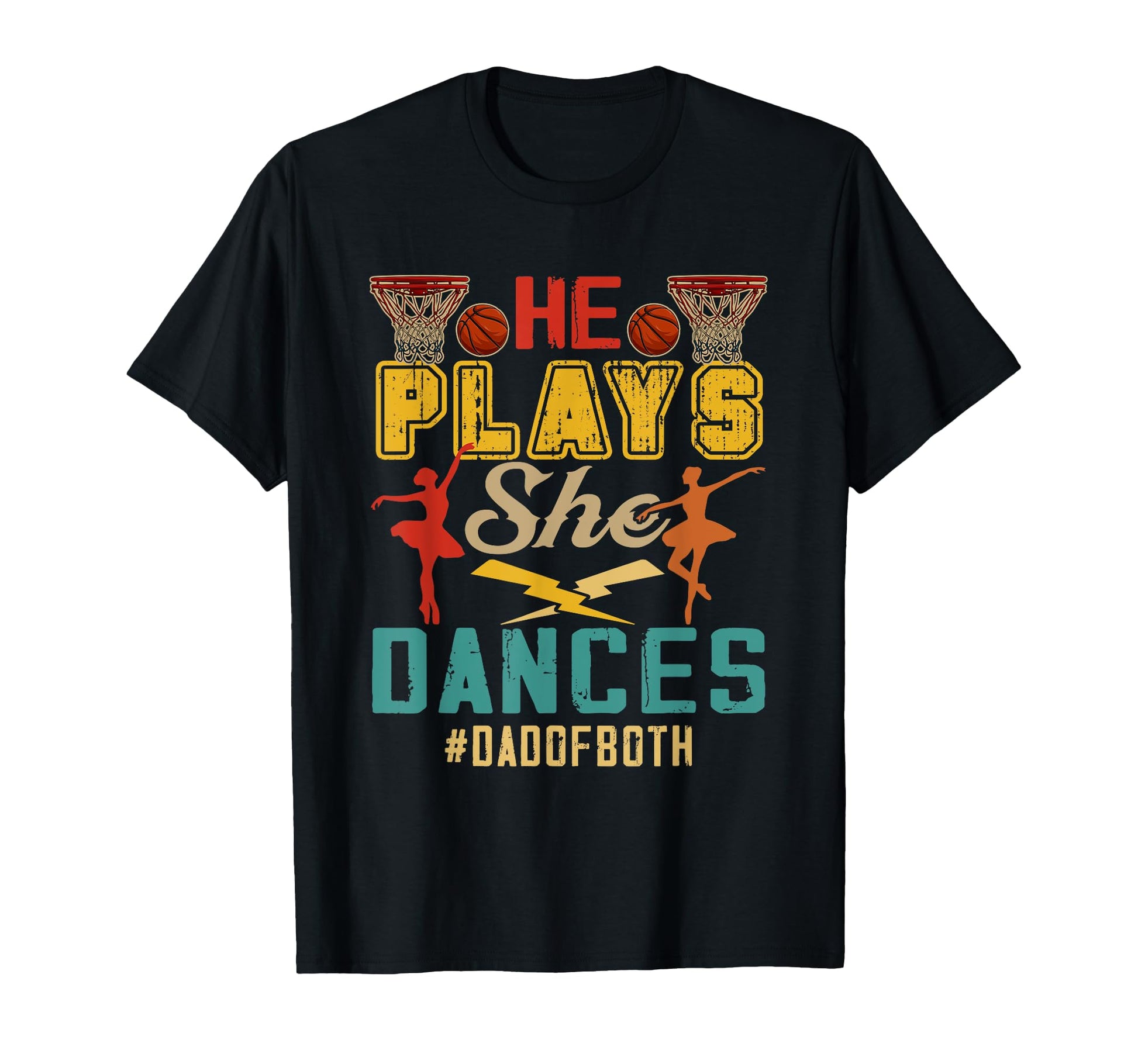 He Plays She Dancing Dad Both T-Shirt - Aesthetic Graphic for Adults - T-Shirt, Sweatshirt, Hoodie