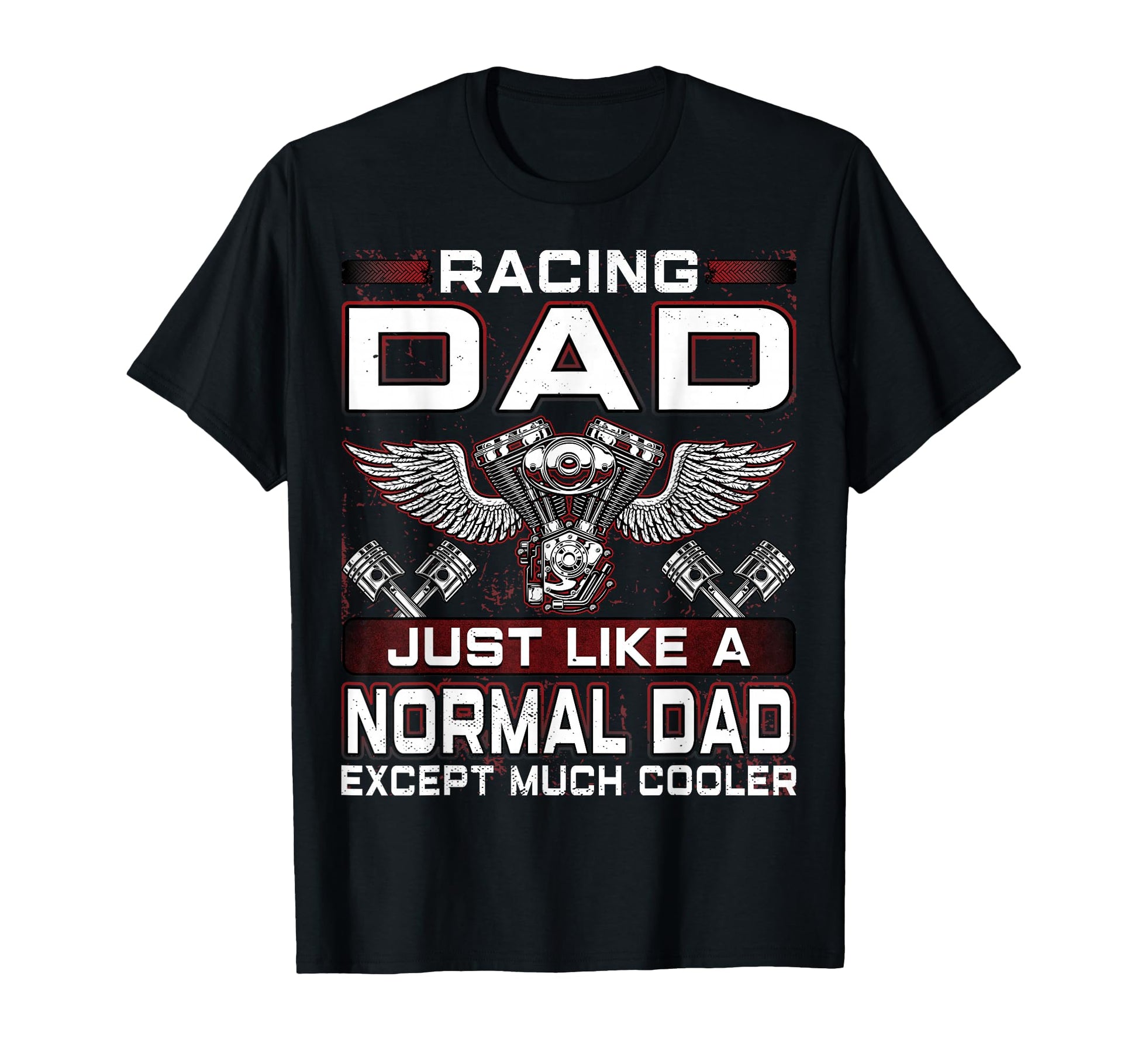 Car Racing Dad Fathers Day Father Bike T-Shirt - Unique Graphic Men Women - T-Shirt, Sweatshirt, Hoodie