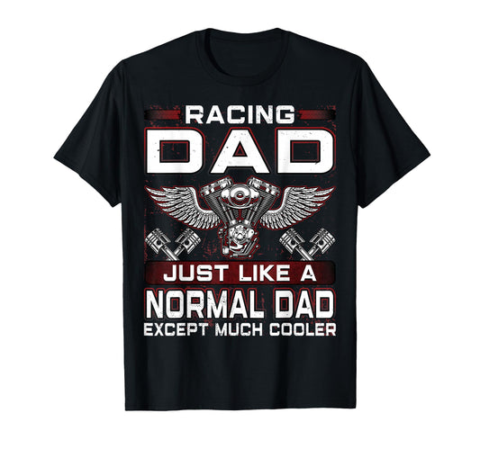Car Racing Dad Fathers Day Father Bike T-Shirt - Unique Graphic Men Women - T-Shirt, Sweatshirt, Hoodie