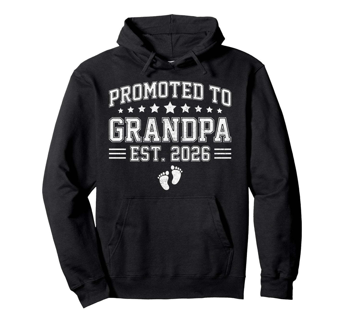 Promoted To Grandpa Est 2026 Hoodie - Casual Everyday Wear Men Women - T-Shirt, Sweatshirt, Hoodie
