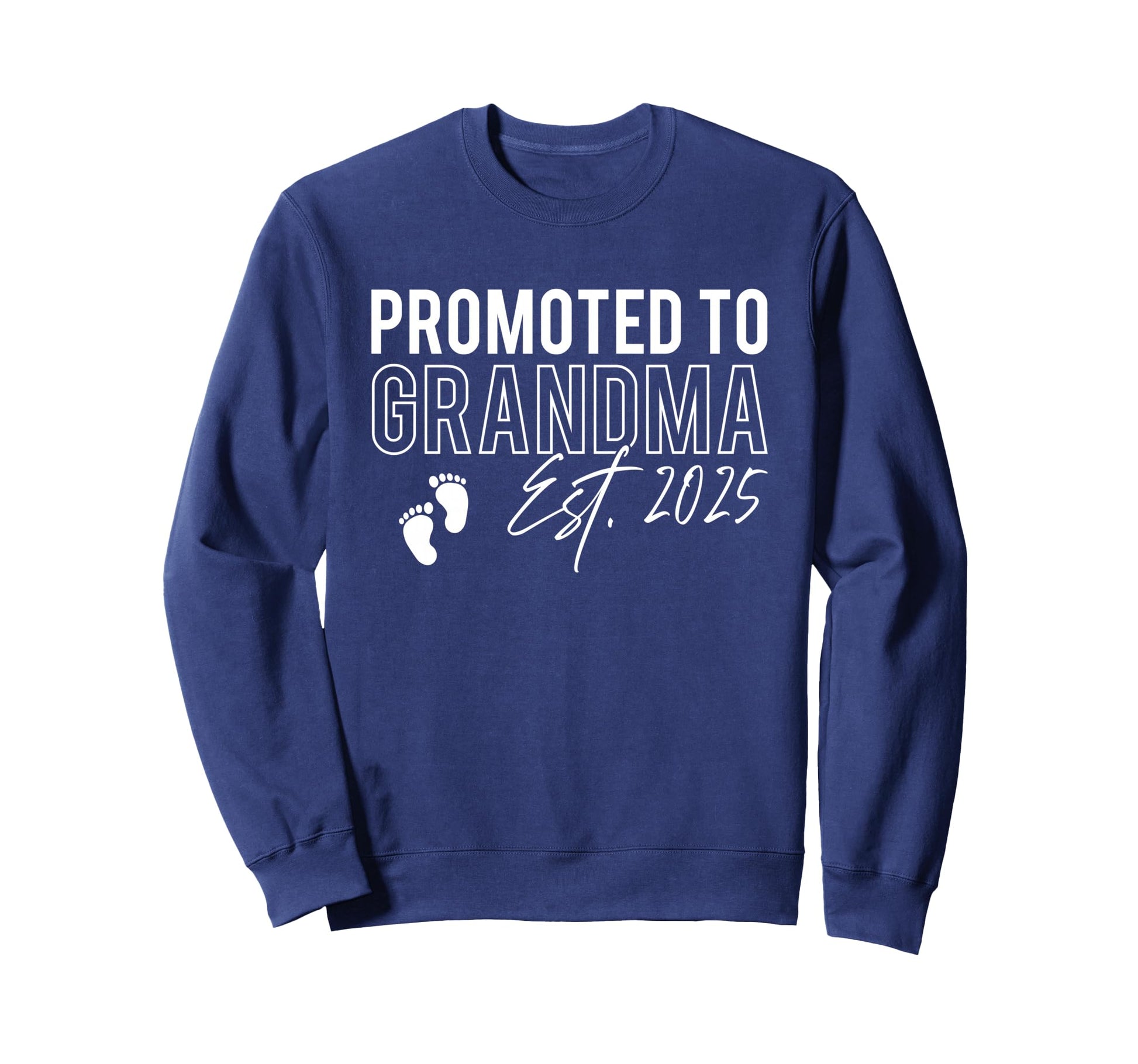 Promoted To Grandma 2025 New Soon Sweatshirt - Custom Art Print Men Women - T-Shirt, Sweatshirt, Hoodie