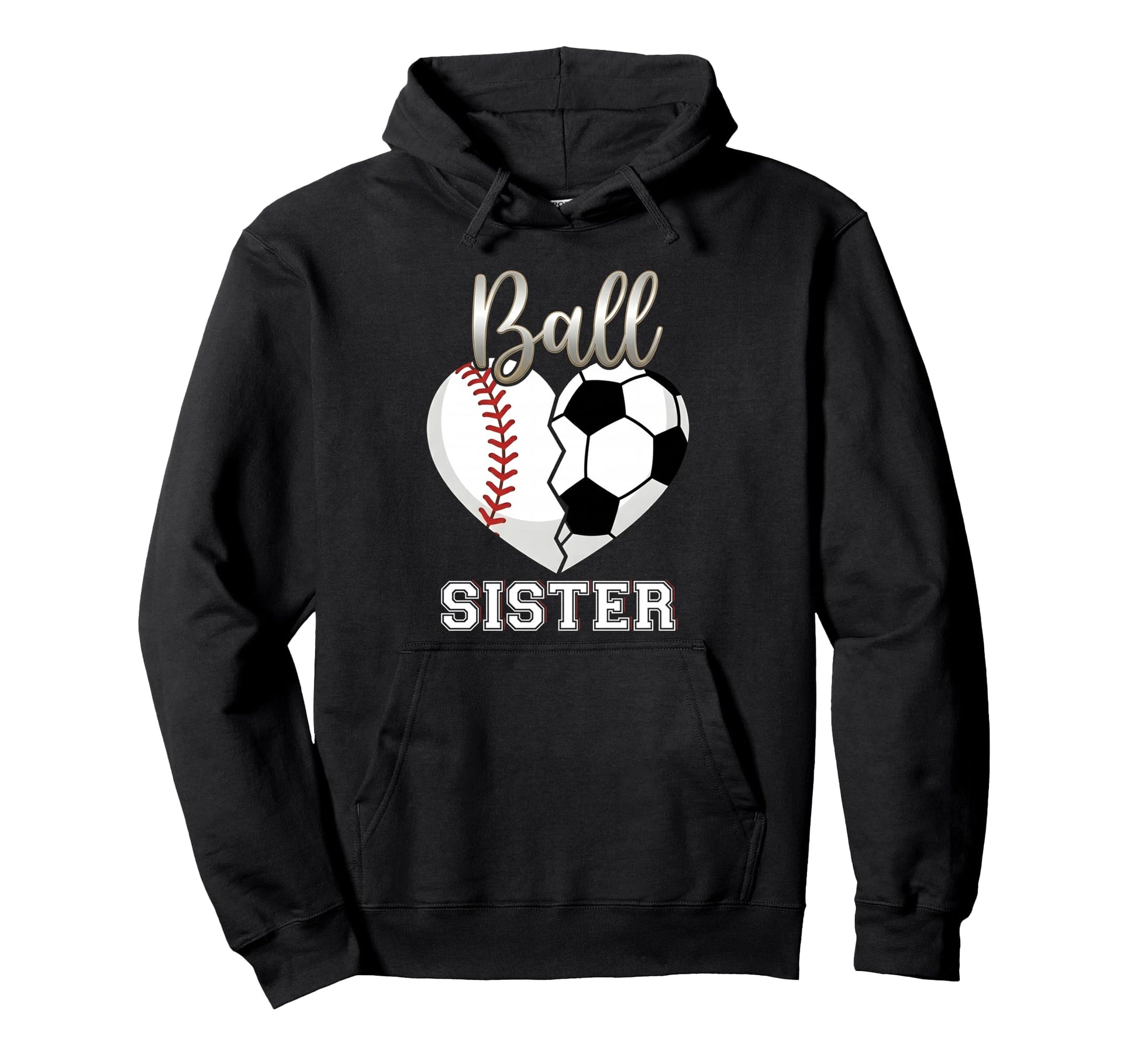 Ball Sister Baseball Soccer Heart Hoodie - Aesthetic Graphic Unisex - T-Shirt, Sweatshirt, Hoodie
