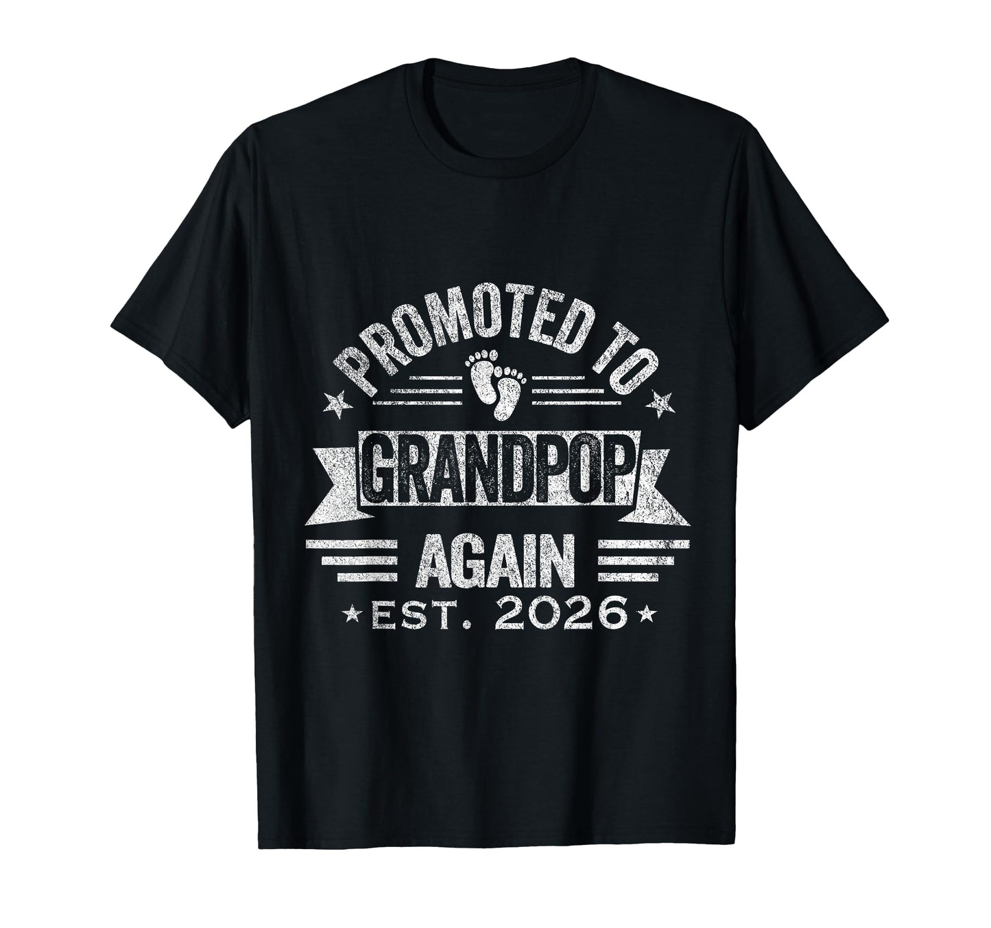 Promoted To Grandpop Again 2026 T-Shirt - Novelty Apparel Men Women - T-Shirt, Sweatshirt, Hoodie