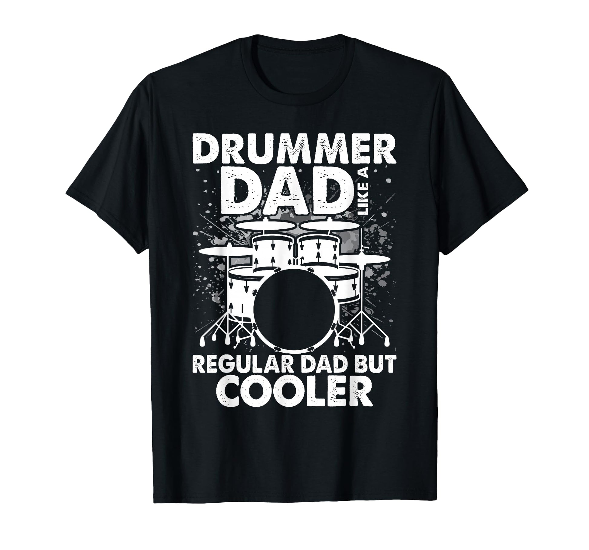 Drummer Dad Drumming Musician Musical T-Shirt - Trendy Graphic for Adults - T-Shirt, Sweatshirt, Hoodie