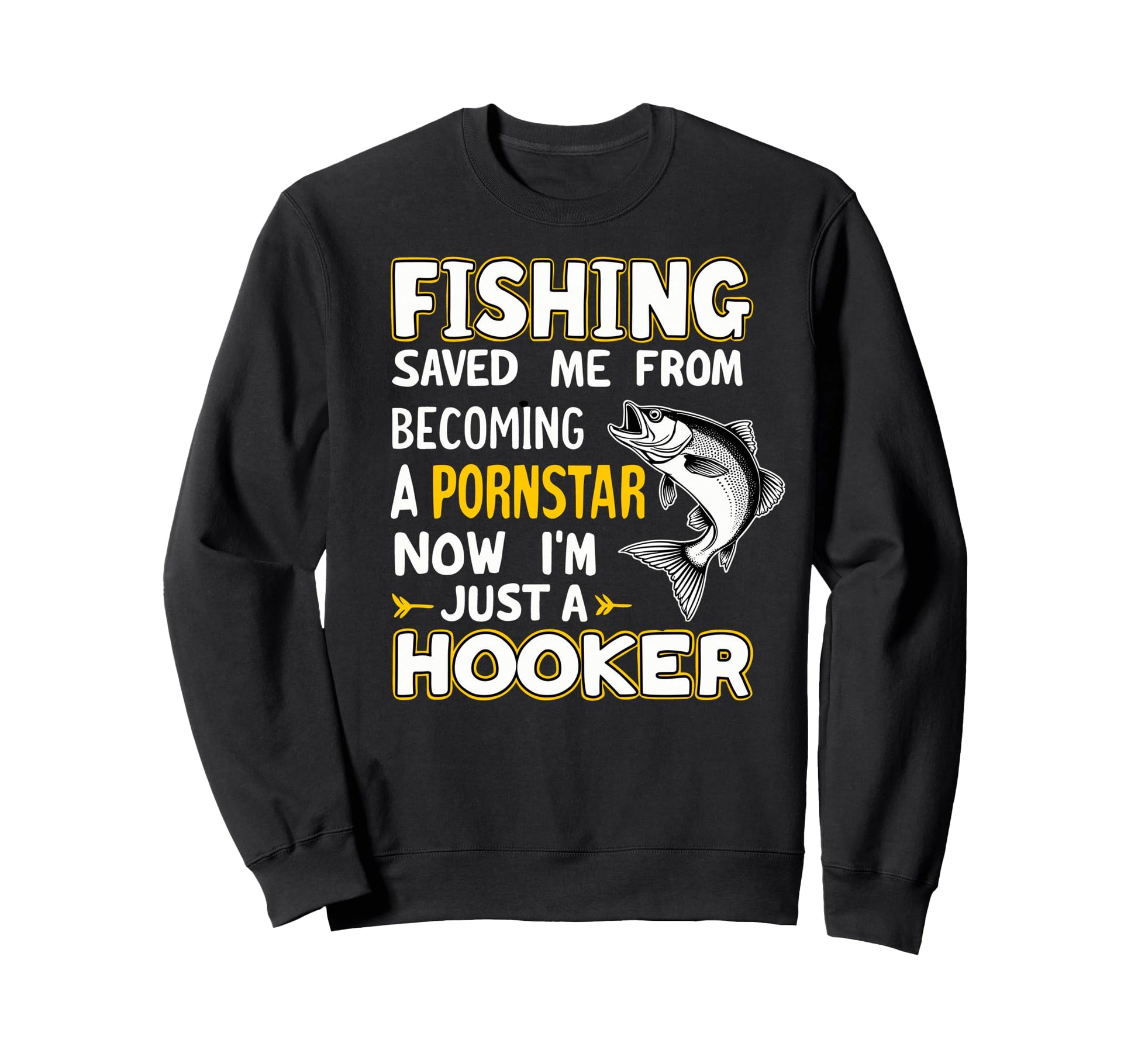 Fishing Saved Me Now Im Just Sweatshirt - Minimalist Print Men Women - T-Shirt, Sweatshirt, Hoodie