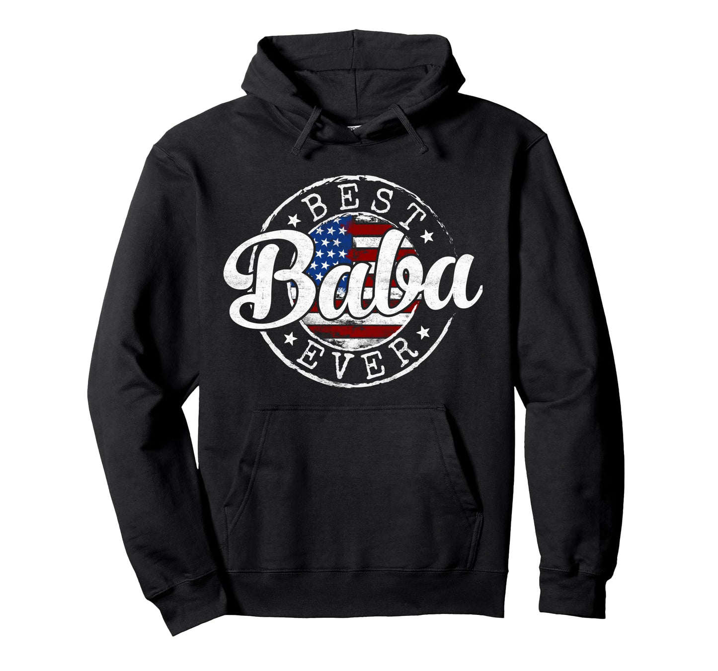 Best Baba Ever Usa Flag Stamp Hoodie - Casual Everyday Wear for Adults - T-Shirt, Sweatshirt, Hoodie