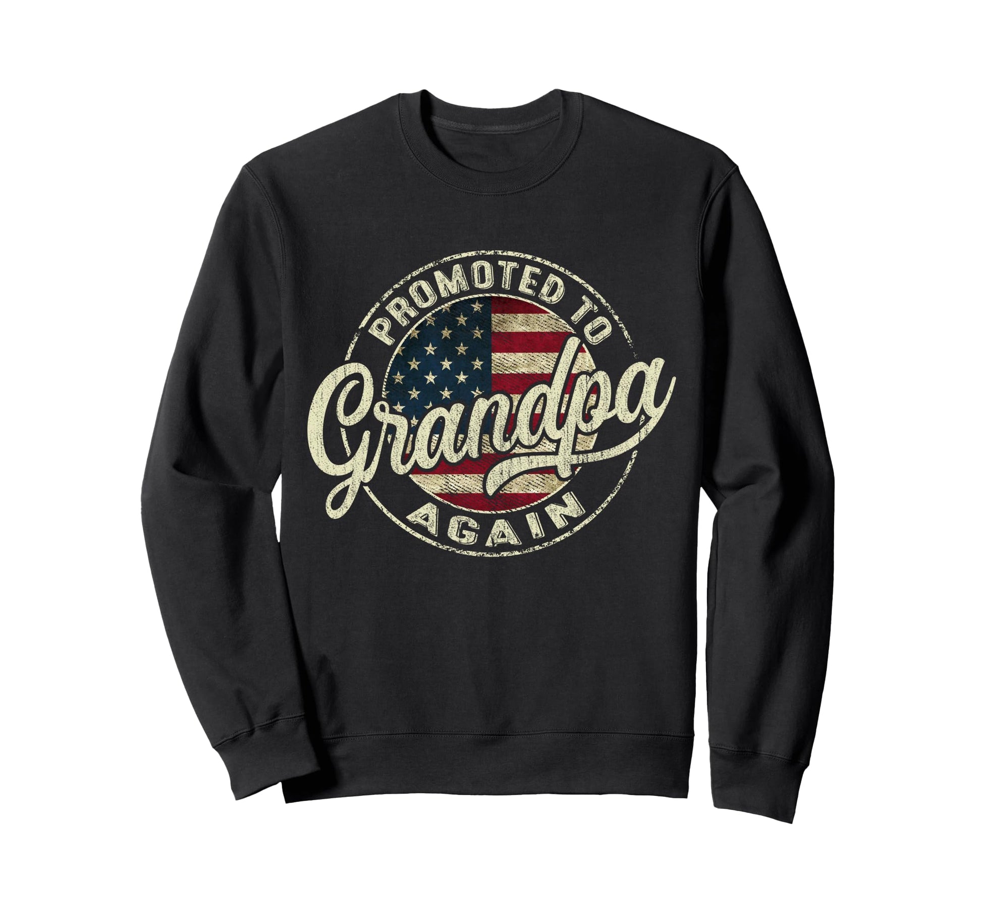 Promoted To Grandpa Again Pregnancy Sweatshirt - Streetwear Style Unisex - T-Shirt, Sweatshirt, Hoodie