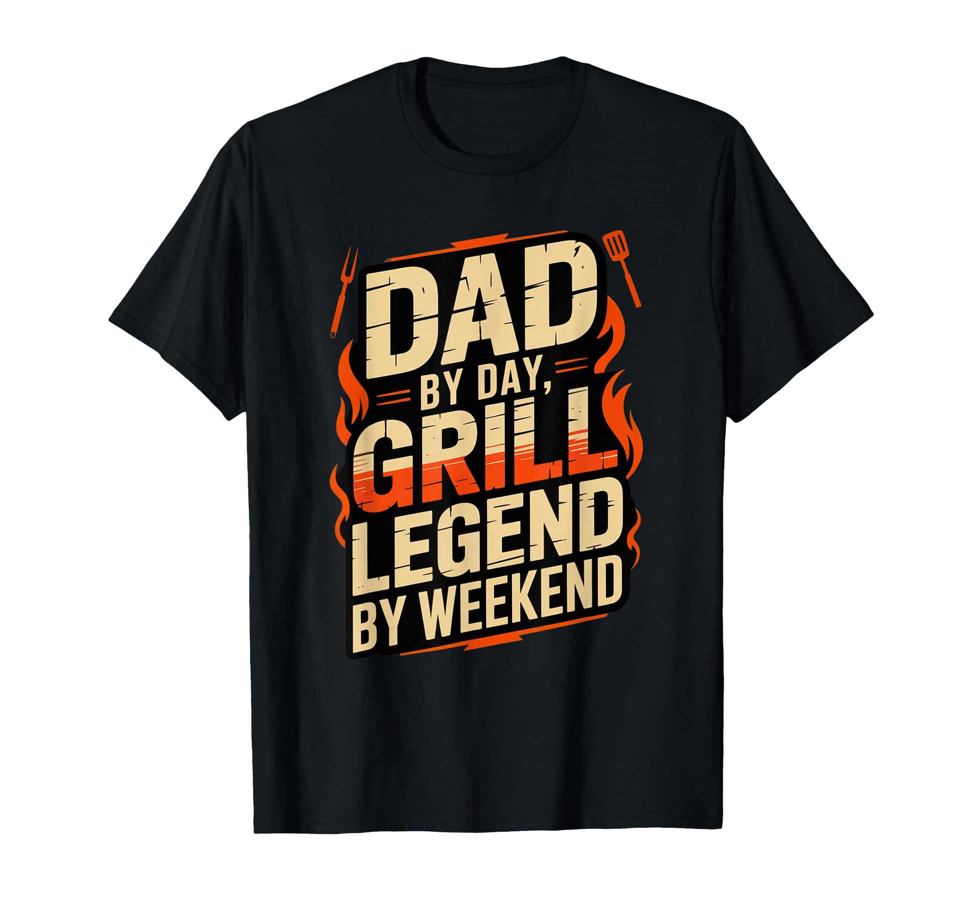 Dad Day Grill Legend Weekend Funny Bbq T-Shirt - Trendy Graphic for Adults - T-Shirt, Sweatshirt, Hoodie