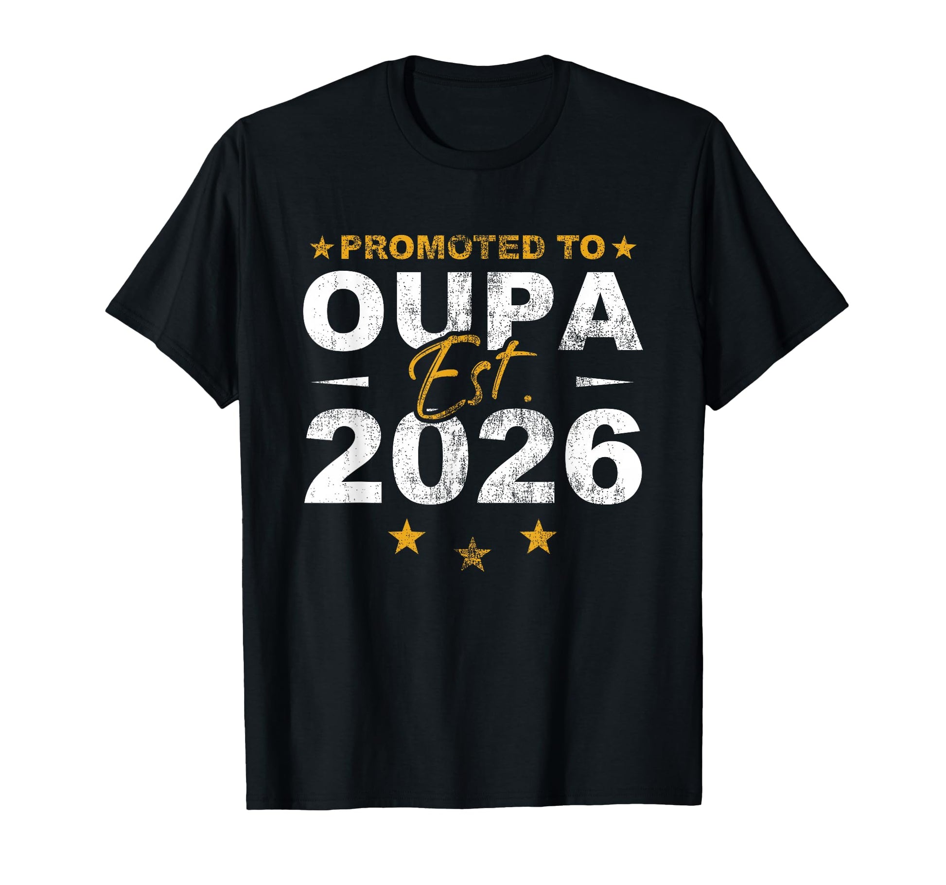Promoted To Oupa 2026 Funny New Grandpa T-Shirt - Streetwear Style Unisex - T-Shirt, Sweatshirt, Hoodie