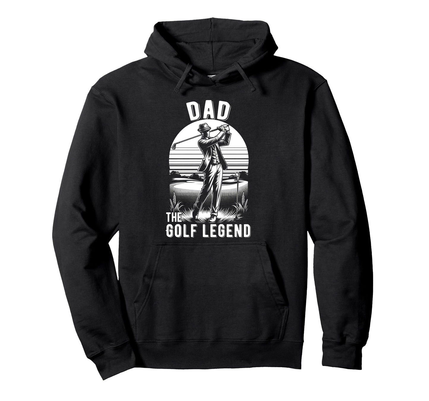 Golf Dad Fathers Day Dad Golf Legend Hoodie - Graphic Print for Adults - T-Shirt, Sweatshirt, Hoodie