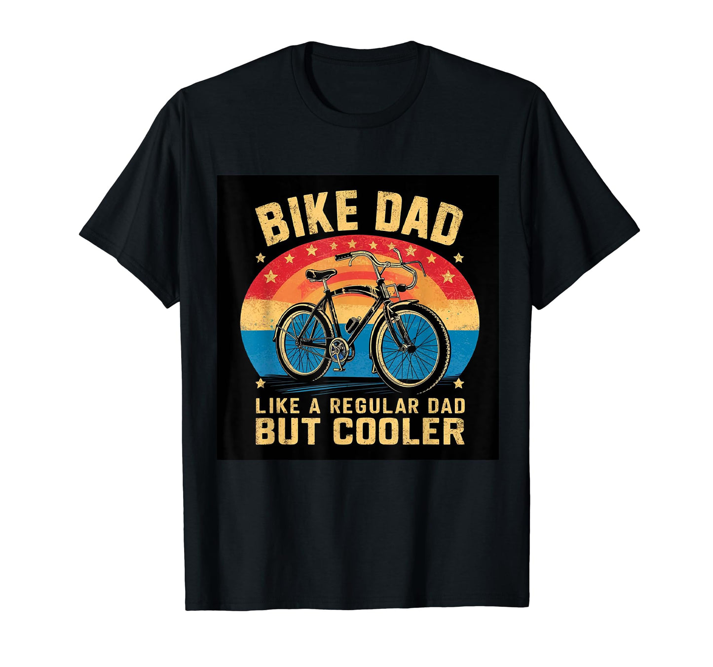 Bike Dad Like Regular Dad But Cooler T-Shirt - Custom Art Print Unisex - T-Shirt, Sweatshirt, Hoodie