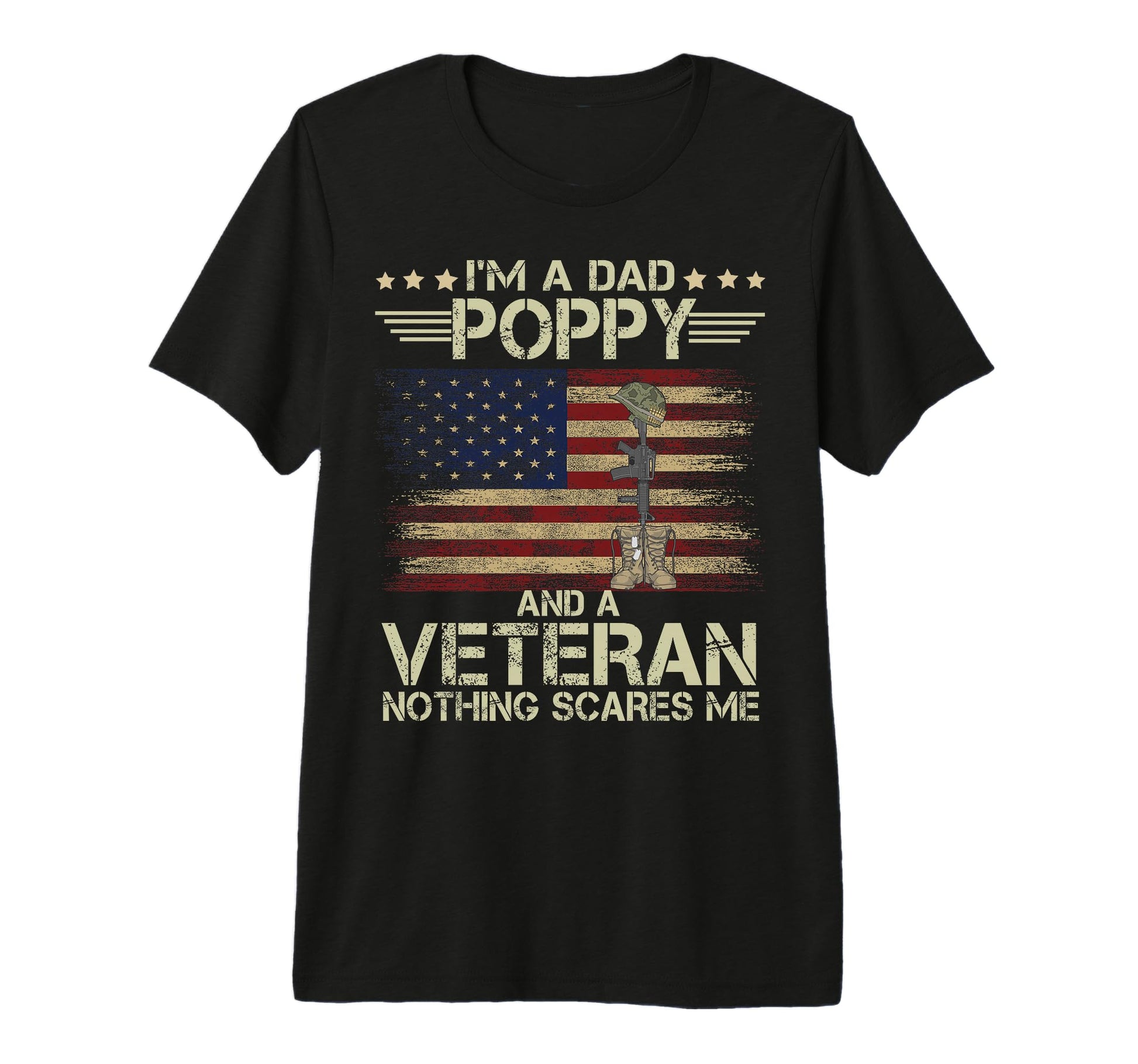 Mens Dad Poppy And Veteran Nothing T-Shirt - Custom Art Print Unisex - T-Shirt, Sweatshirt, Hoodie