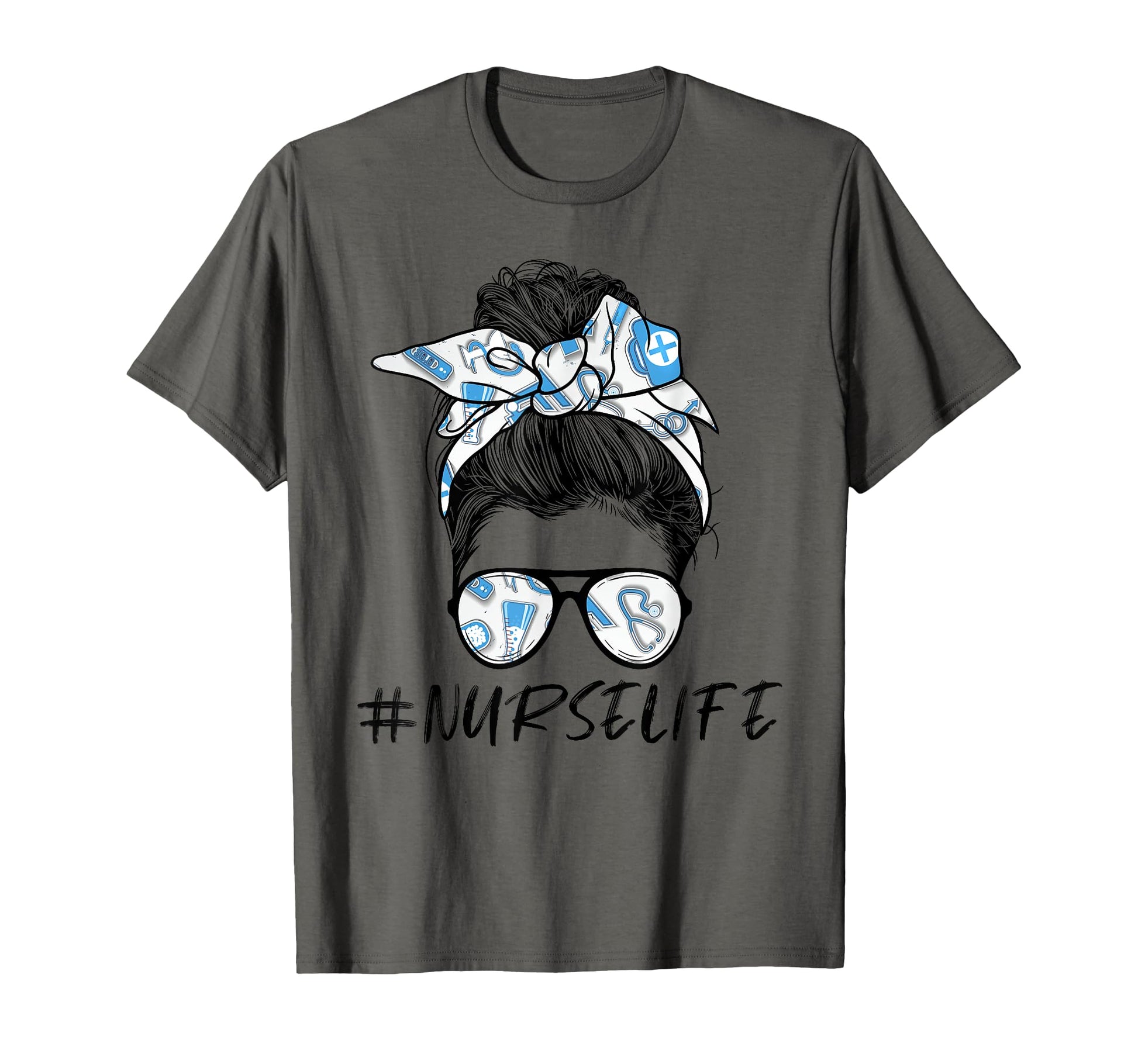 Messy Bun Nurse Life Registered Nurse T-Shirt - Streetwear Style Men Women - T-Shirt, Sweatshirt, Hoodie