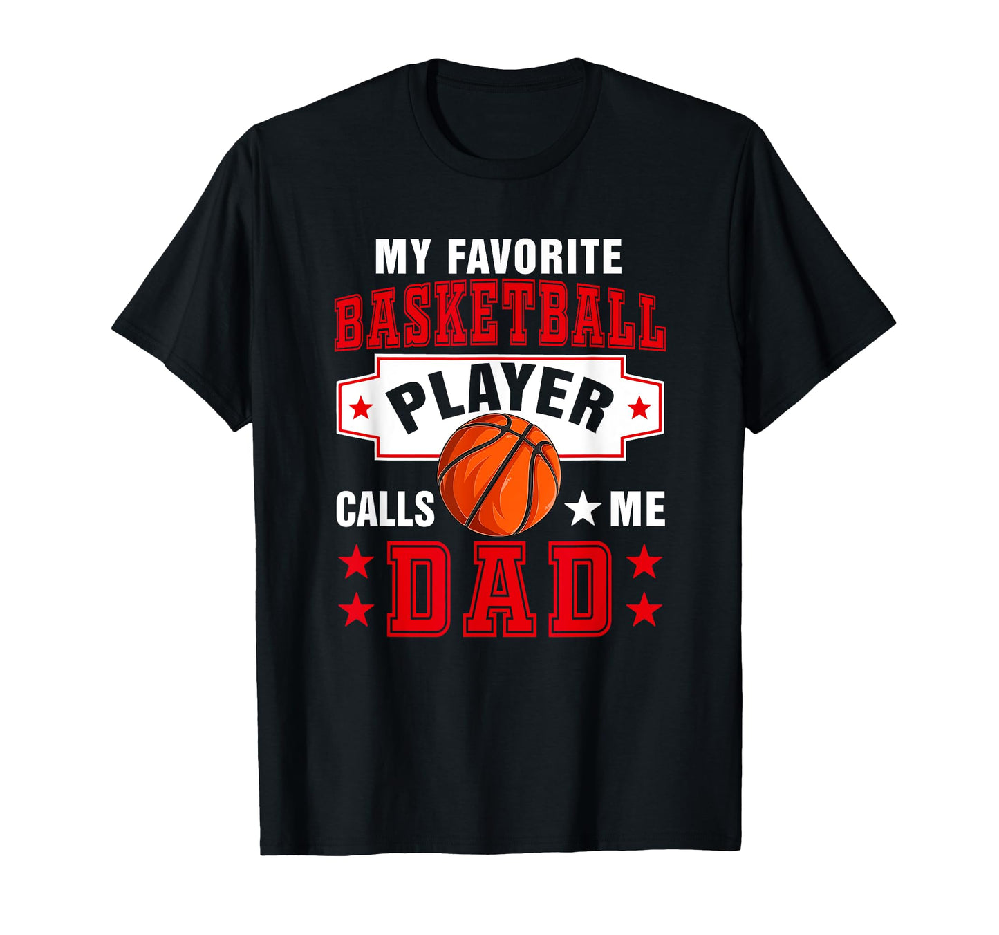 Favorite Basketball Player Calls Me T-Shirt - Casual Everyday Wear Unisex - T-Shirt, Sweatshirt, Hoodie