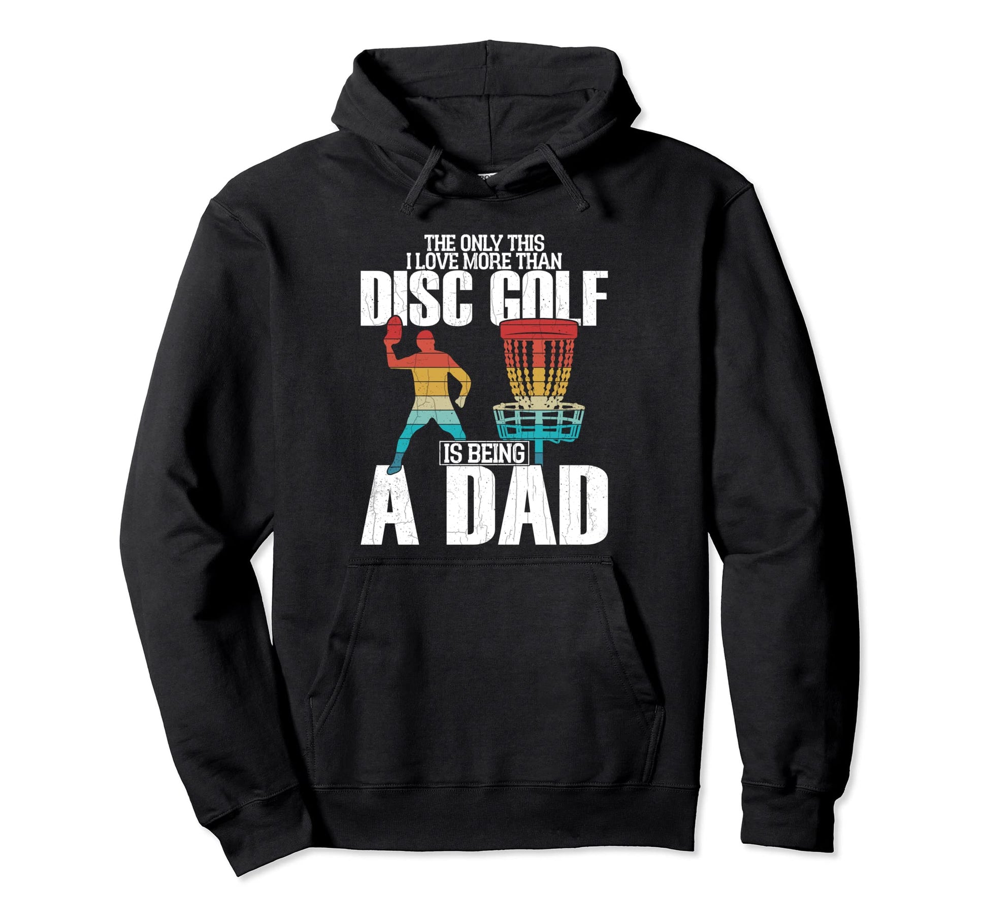 Disc Golf Dad Funny Golfing Player Hoodie - Graphic Print for Adults - T-Shirt, Sweatshirt, Hoodie