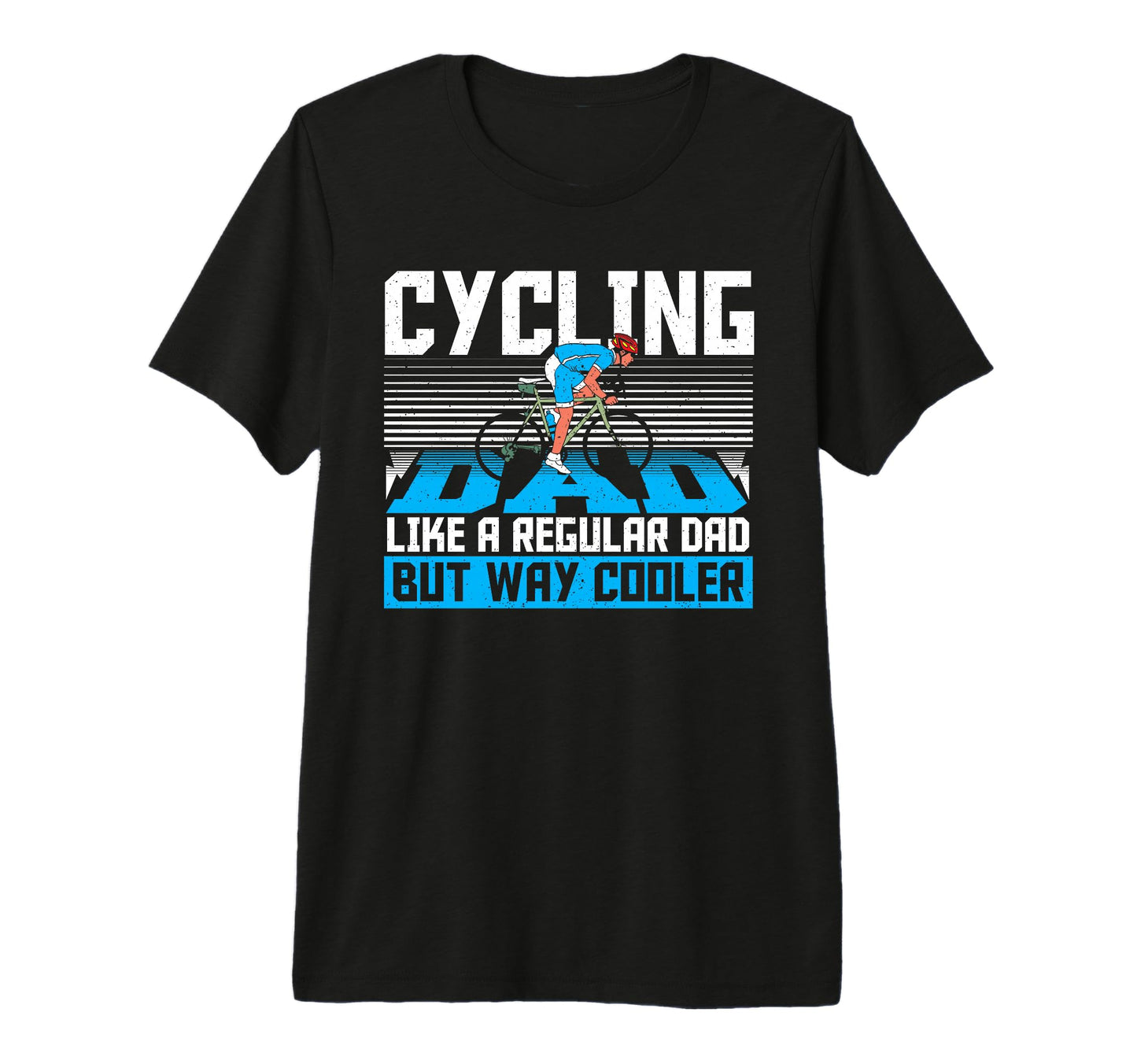 Cycling Dad Like Regular Dad But Way T-Shirt - Minimalist Print Unisex - T-Shirt, Sweatshirt, Hoodie
