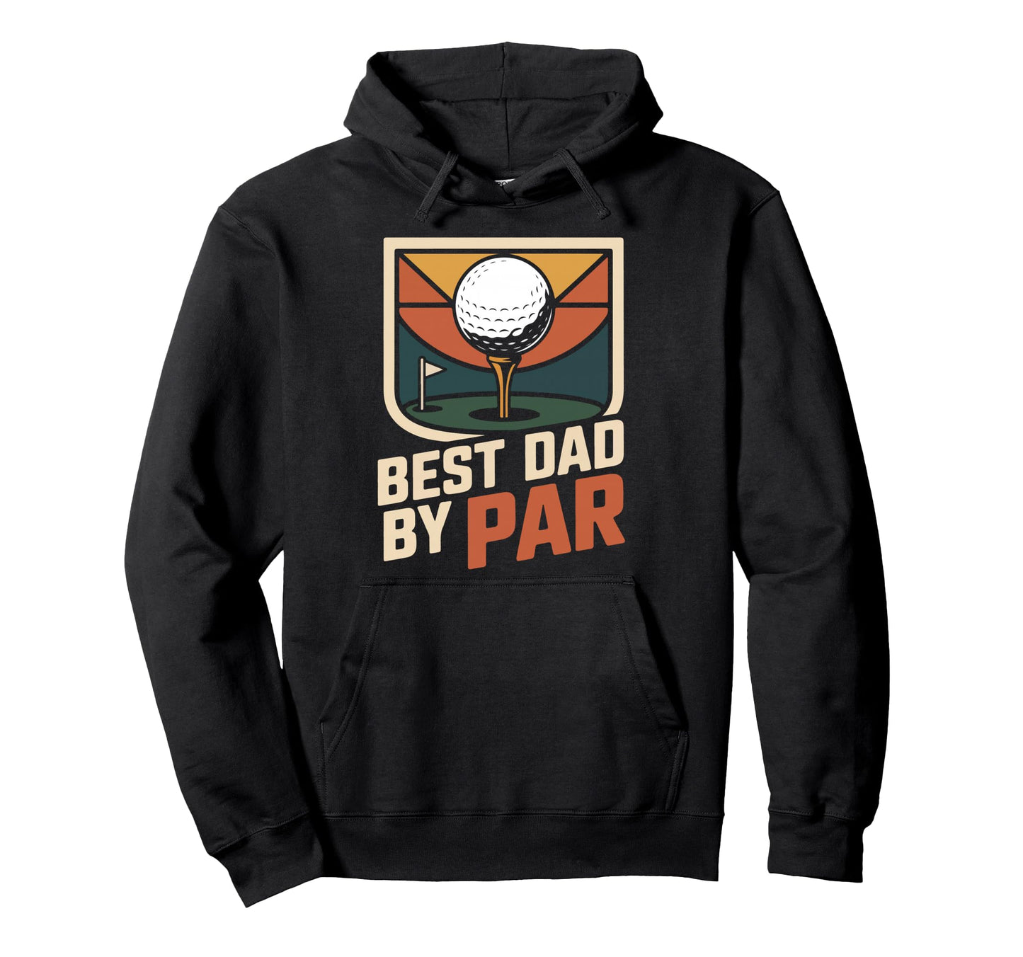 Golf Dad Father Best Dad Par Hoodie - Custom Art Print Men Women - T-Shirt, Sweatshirt, Hoodie