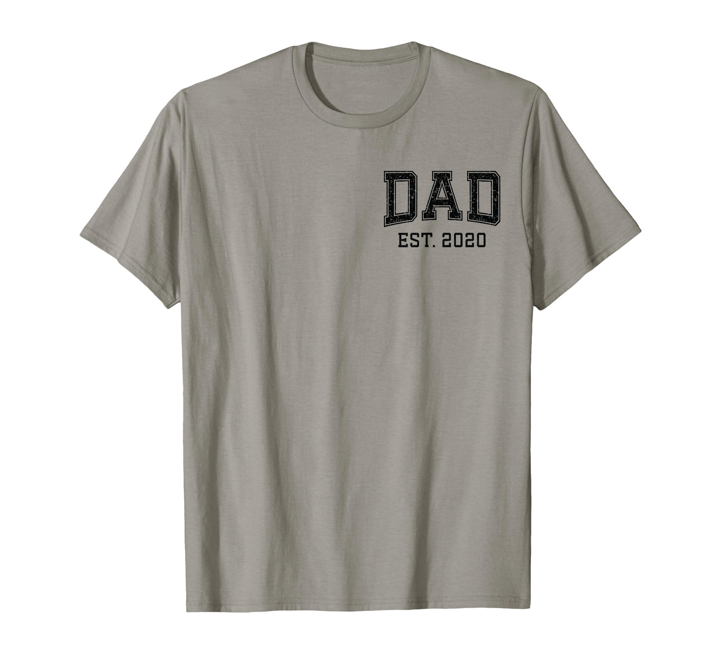Dad Est 2020 Custom Dad Personalized T-Shirt - Aesthetic Graphic Unisex - T-Shirt, Sweatshirt, Hoodie