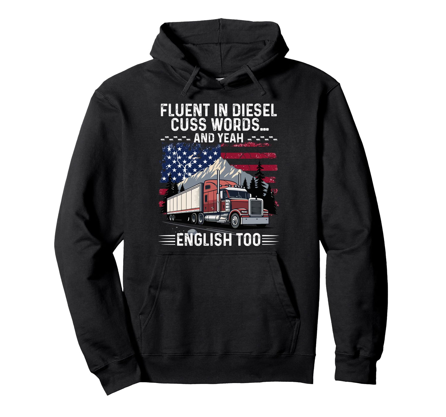 American Flag Truck Driver Art Dad Joke Hoodie - Trendy Graphic for Adults - T-Shirt, Sweatshirt, Hoodie